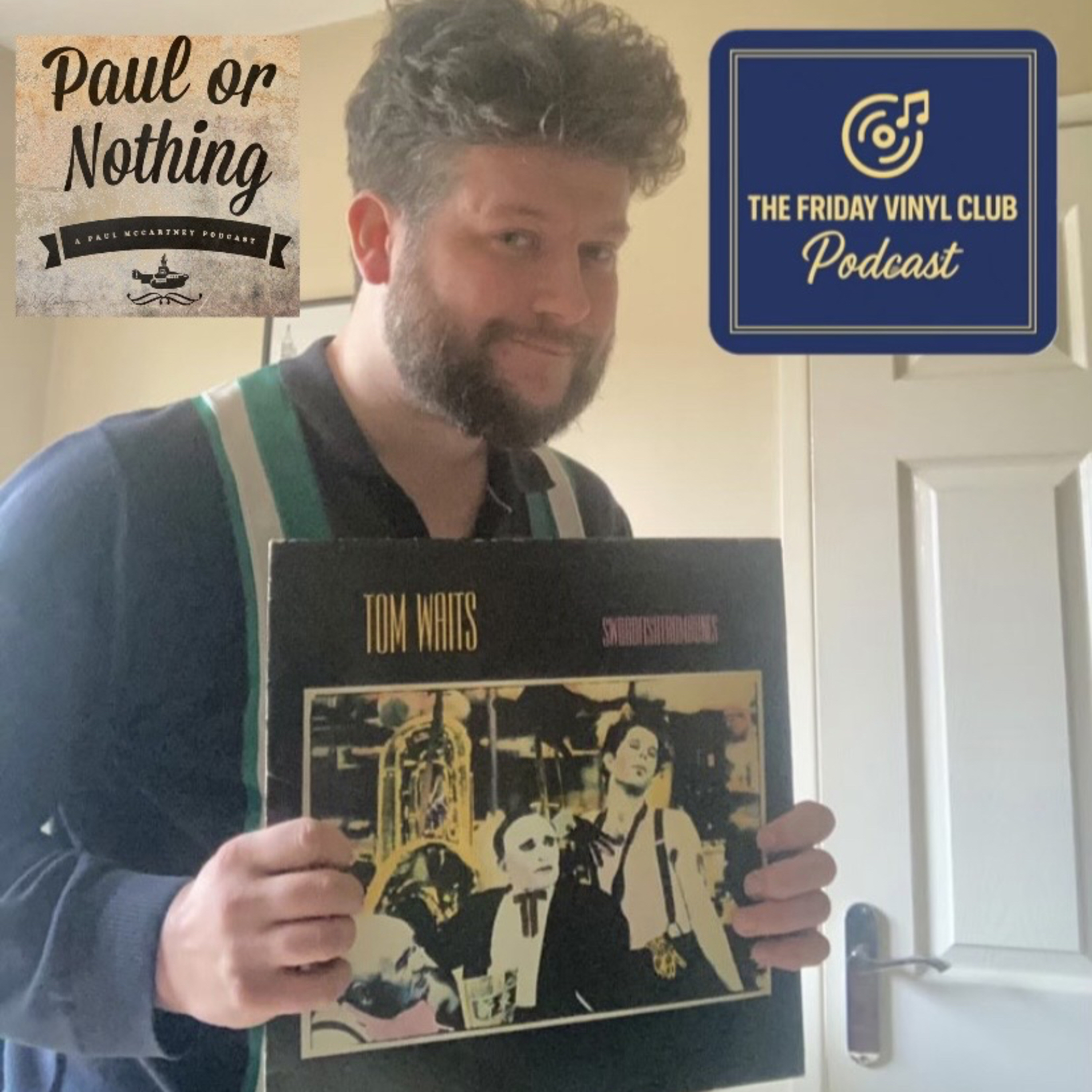 Memories of Tom Waits | SwordfishTrombones with Podcast Host Sam Whiles (Paul McCartney) episode artwork