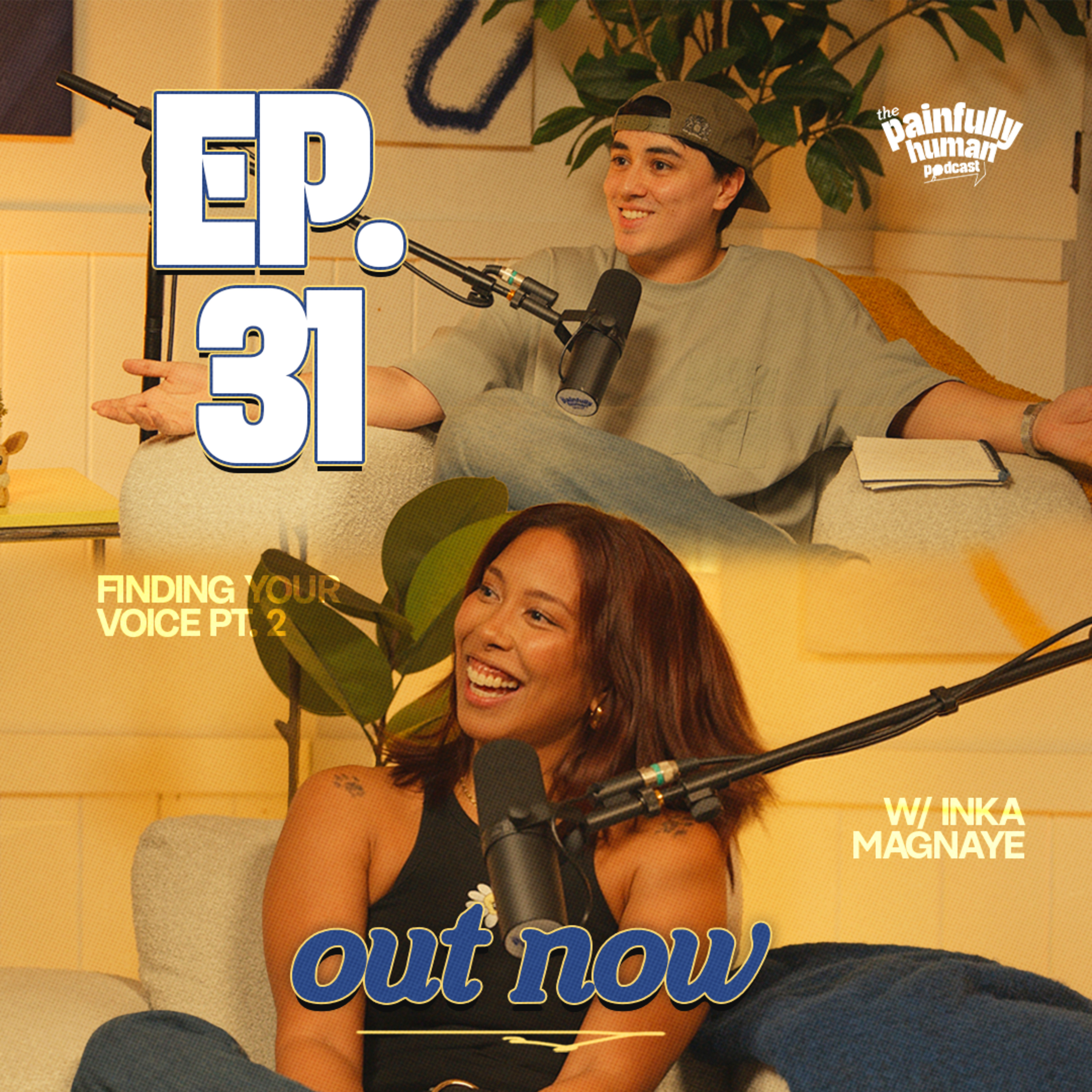 Finding your Voice | Inka Magnaye | Ep. 31 episode artwork
