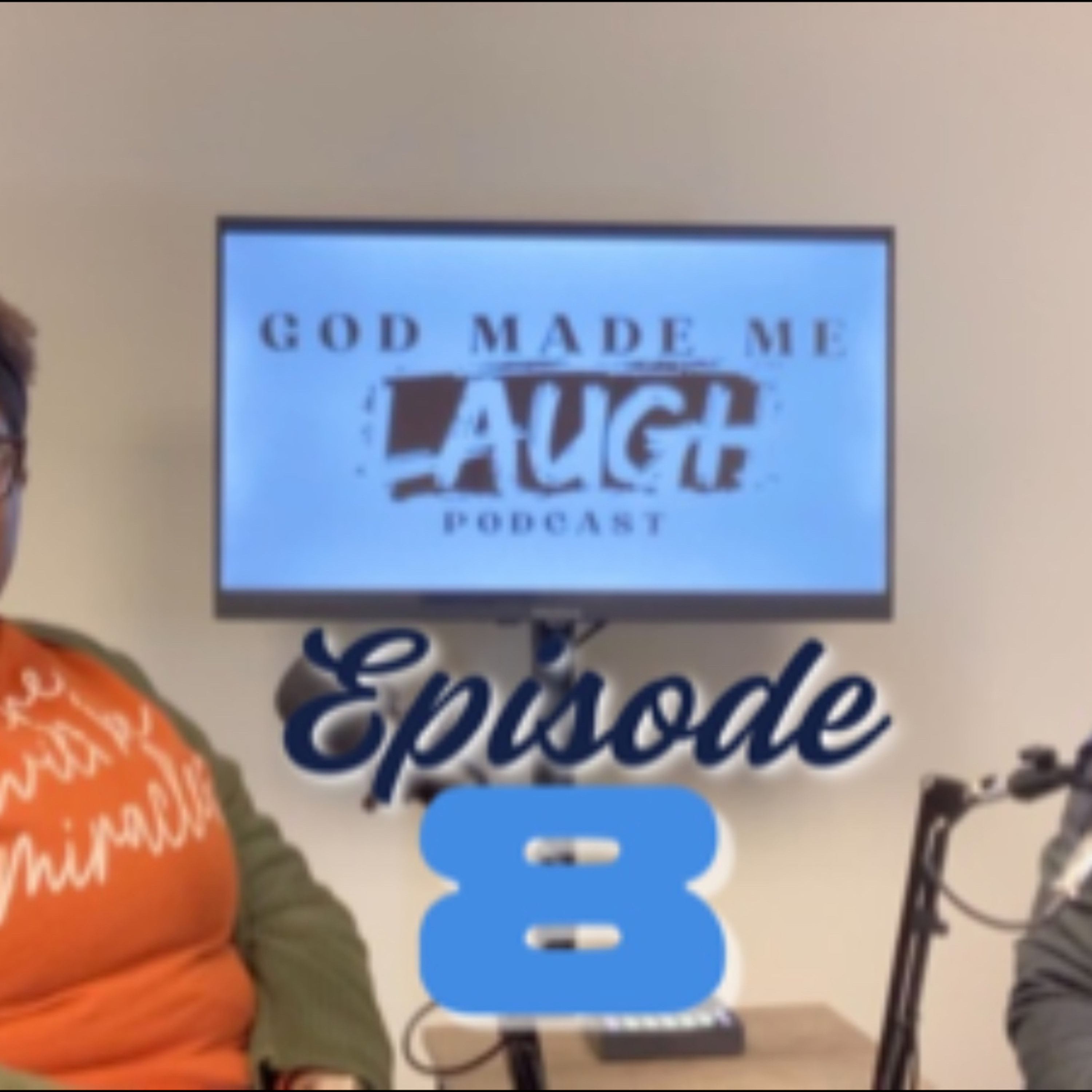 God Made Me Laugh. E8: Check… What?  episode artwork