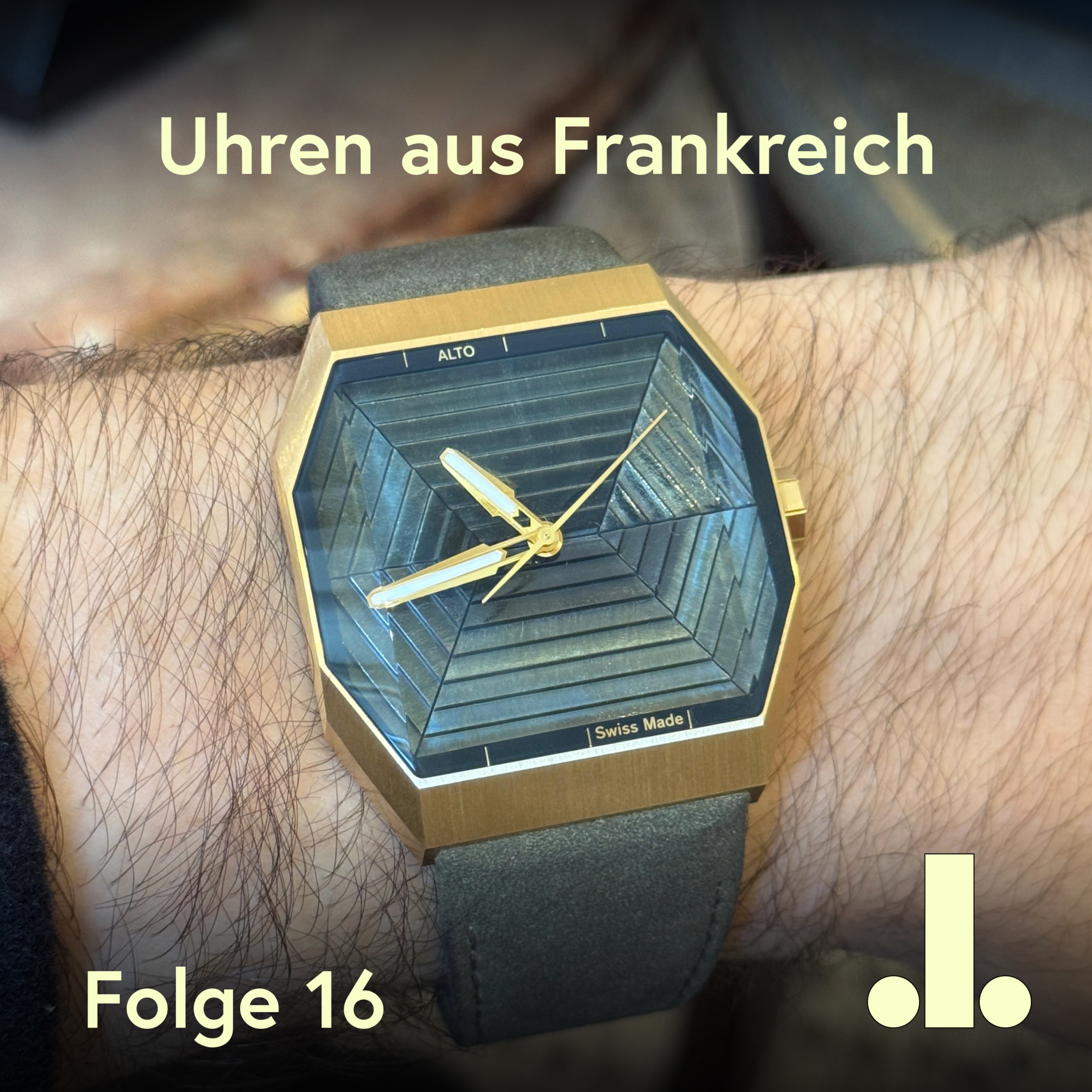 Folge 16 - Uhren aus Frankreich episode artwork