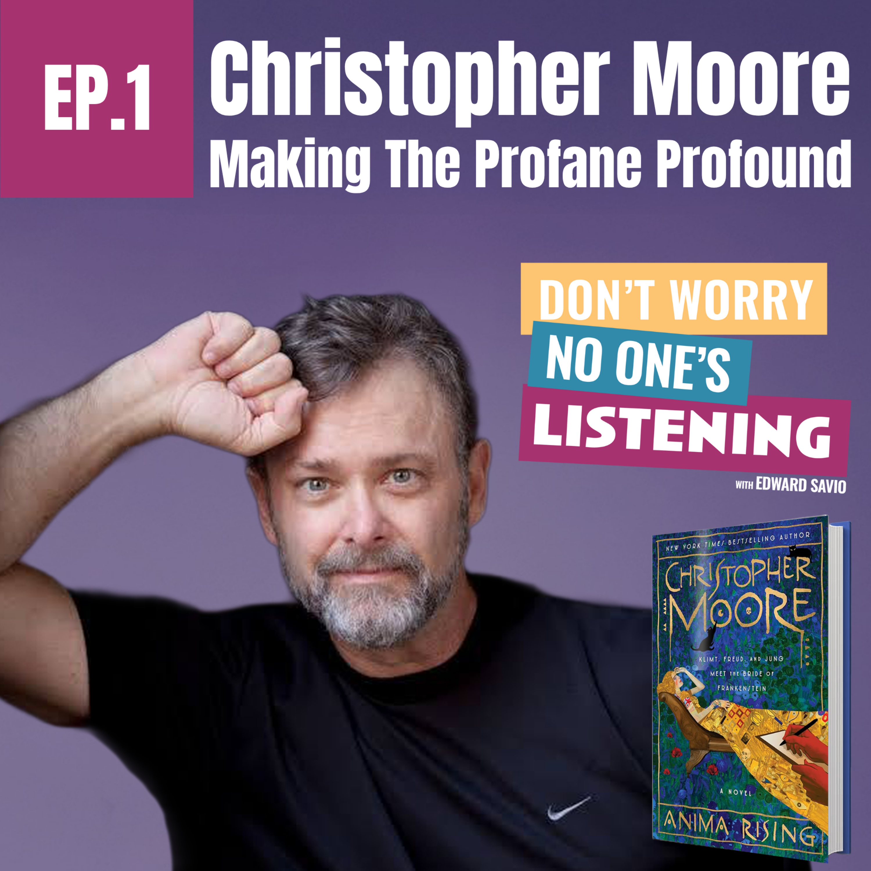 EP. 1—Christopher Moore: Making The Profane Profound episode artwork