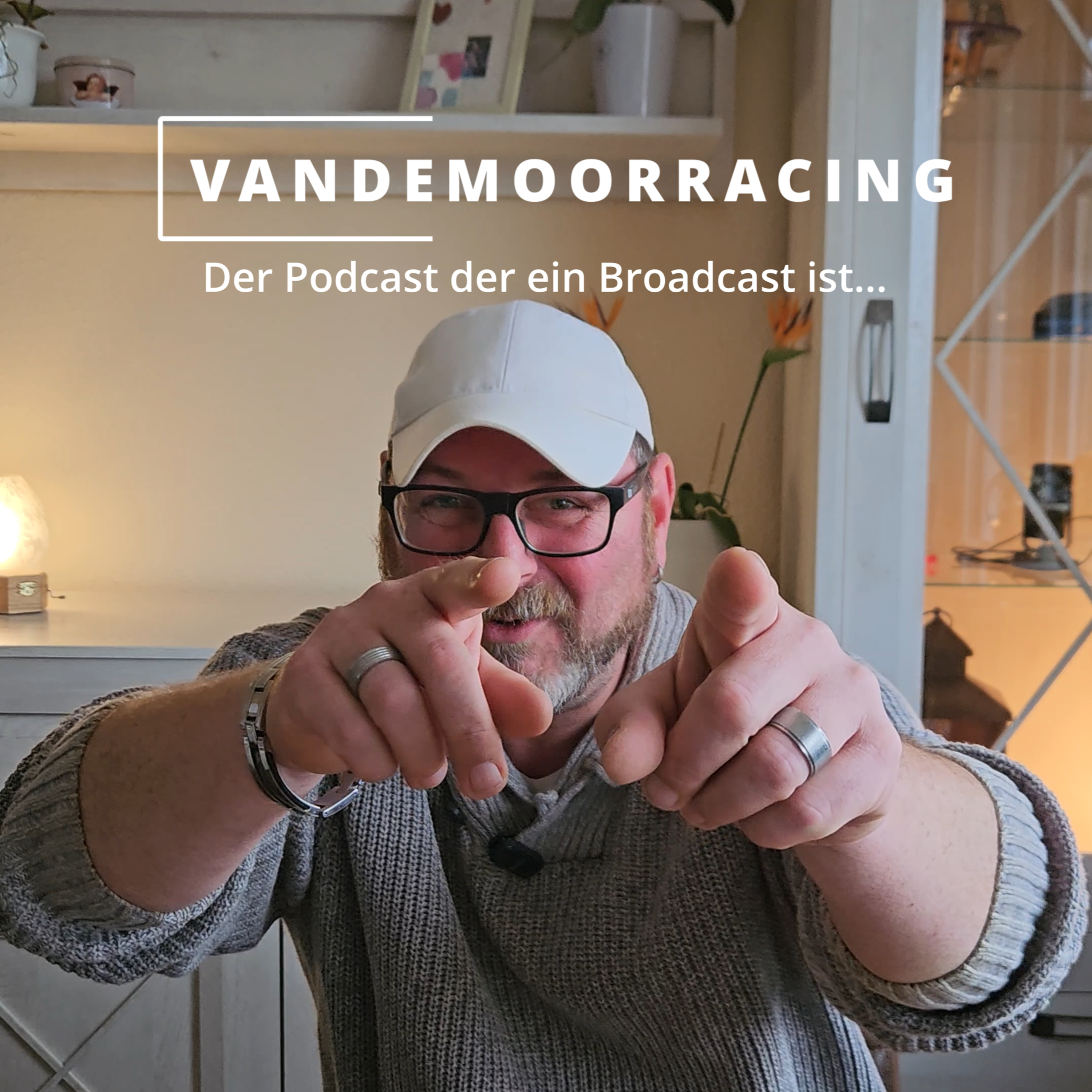 VANDEMOORRACING-Der Podcast der ein Broadcast ist... episode artwork