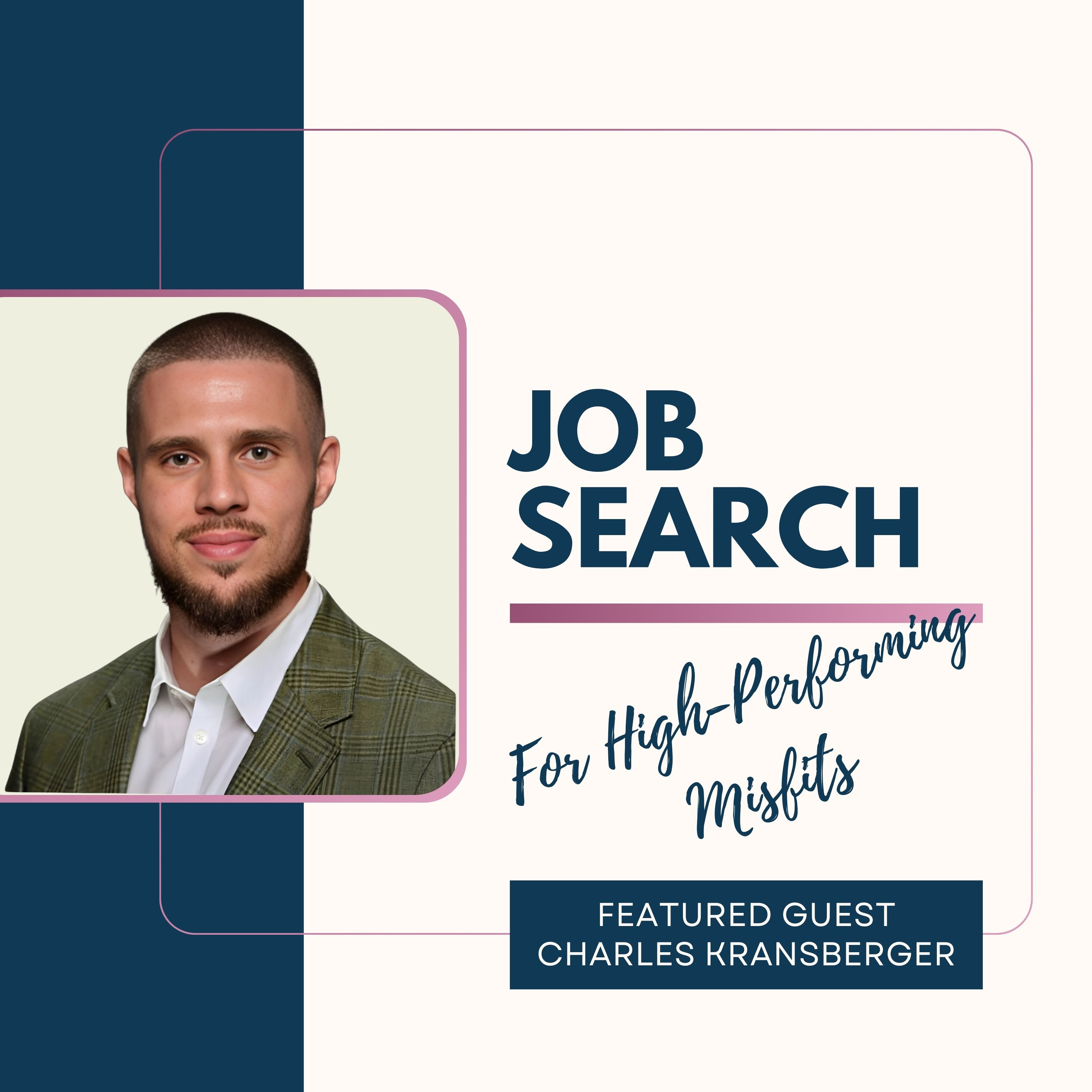 Show, Don’t Tell: Skills Based Hiring with Charles Kransberger