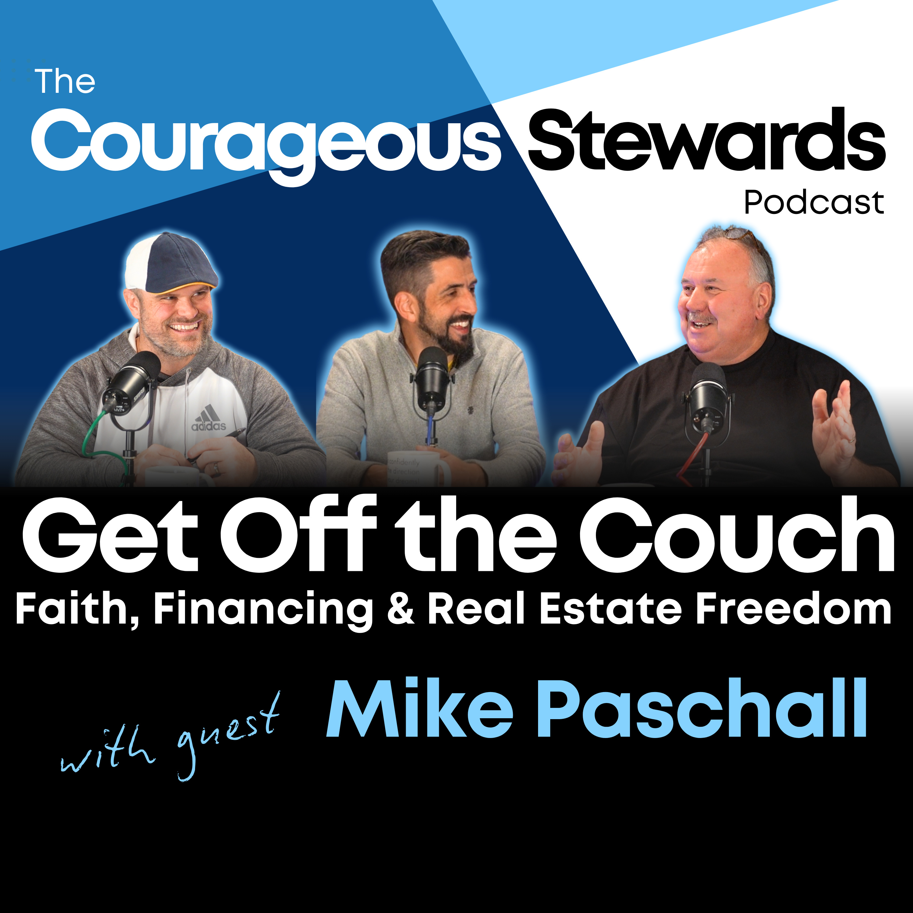 Episode 21: Stop Sitting on the Couch - Faith, Financing & Real Estate Freedom episode artwork