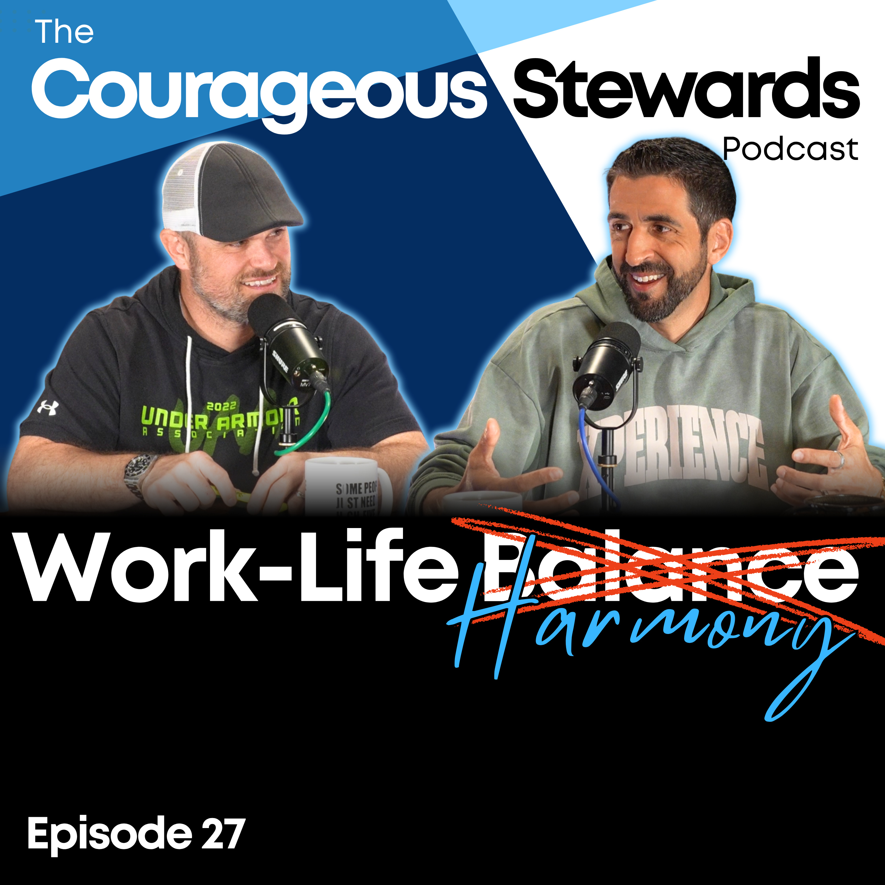 Episode 27: Work-Life Harmony, Not Balance episode artwork