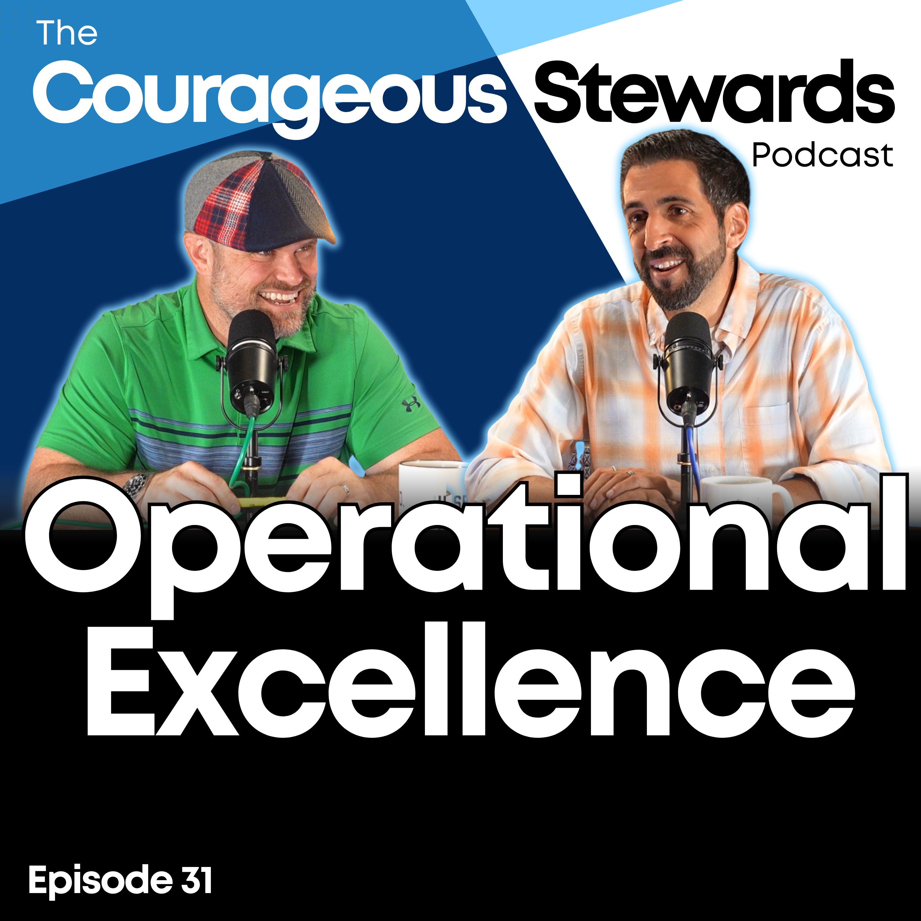 Episode 31: Operational Excellence: The Systems Every Steward Needs to Carry Their Calling episode artwork