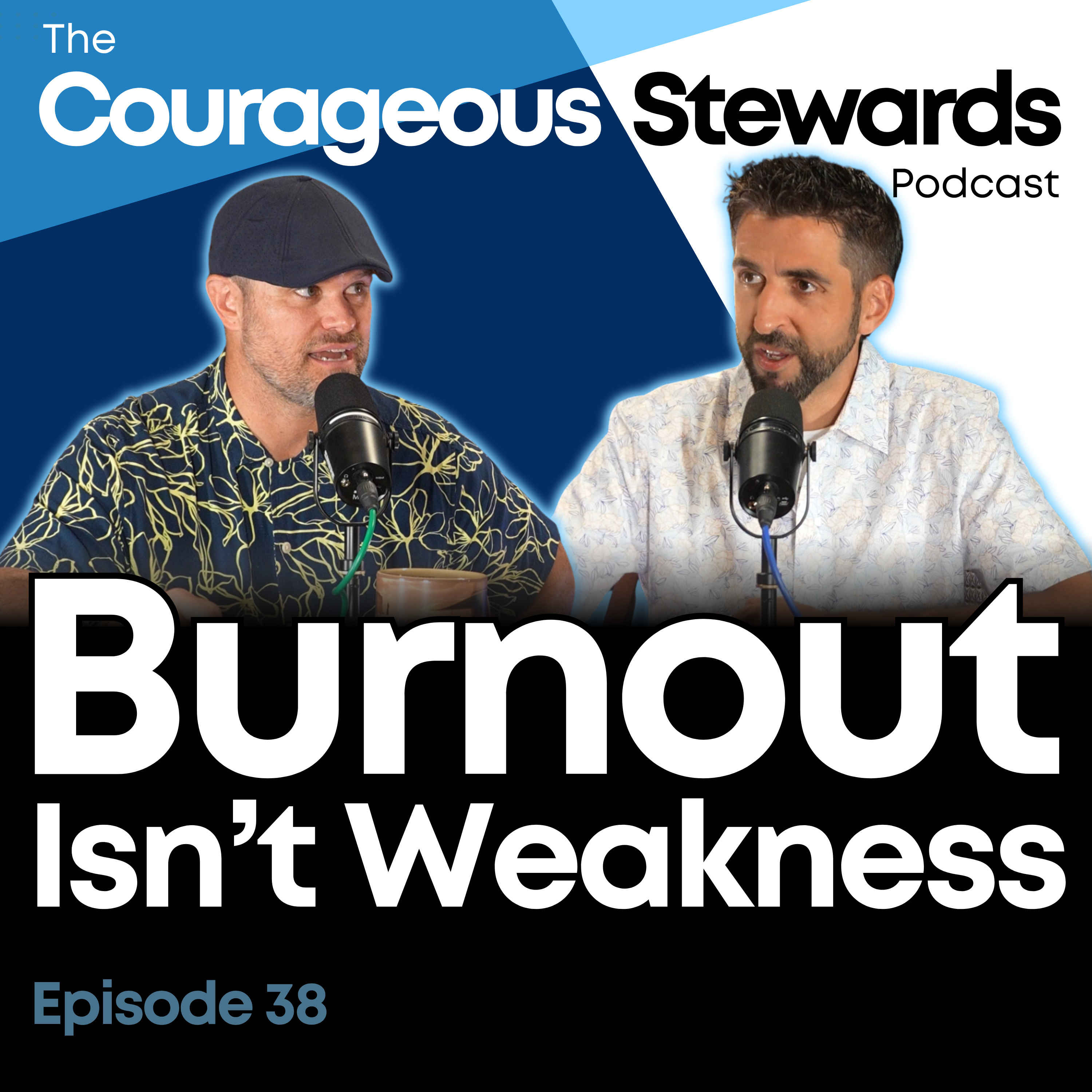 Episode 38: Burnout Isn’t Weakness — It’s a Warning Light episode artwork