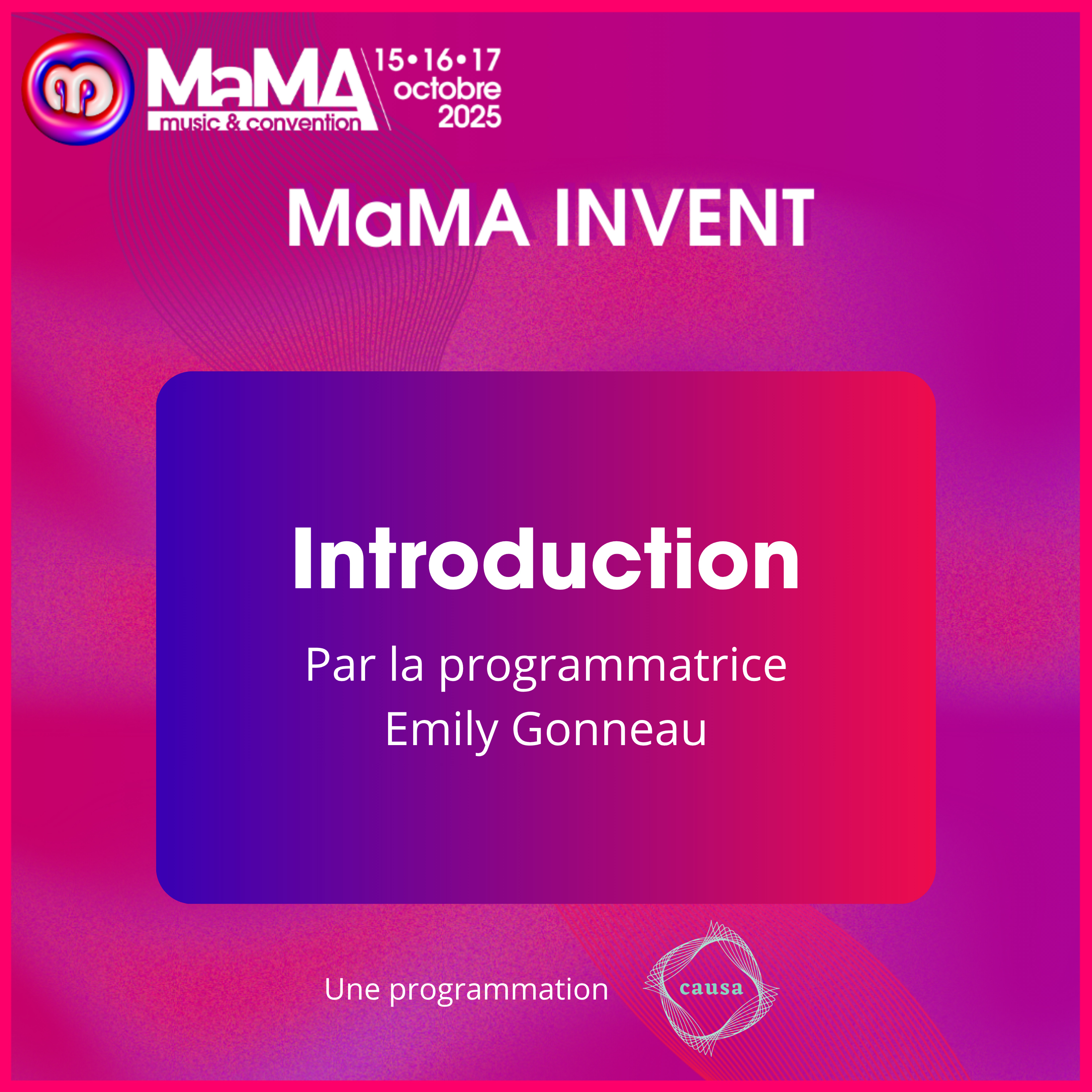 MaMA Invent - Le replay 2025