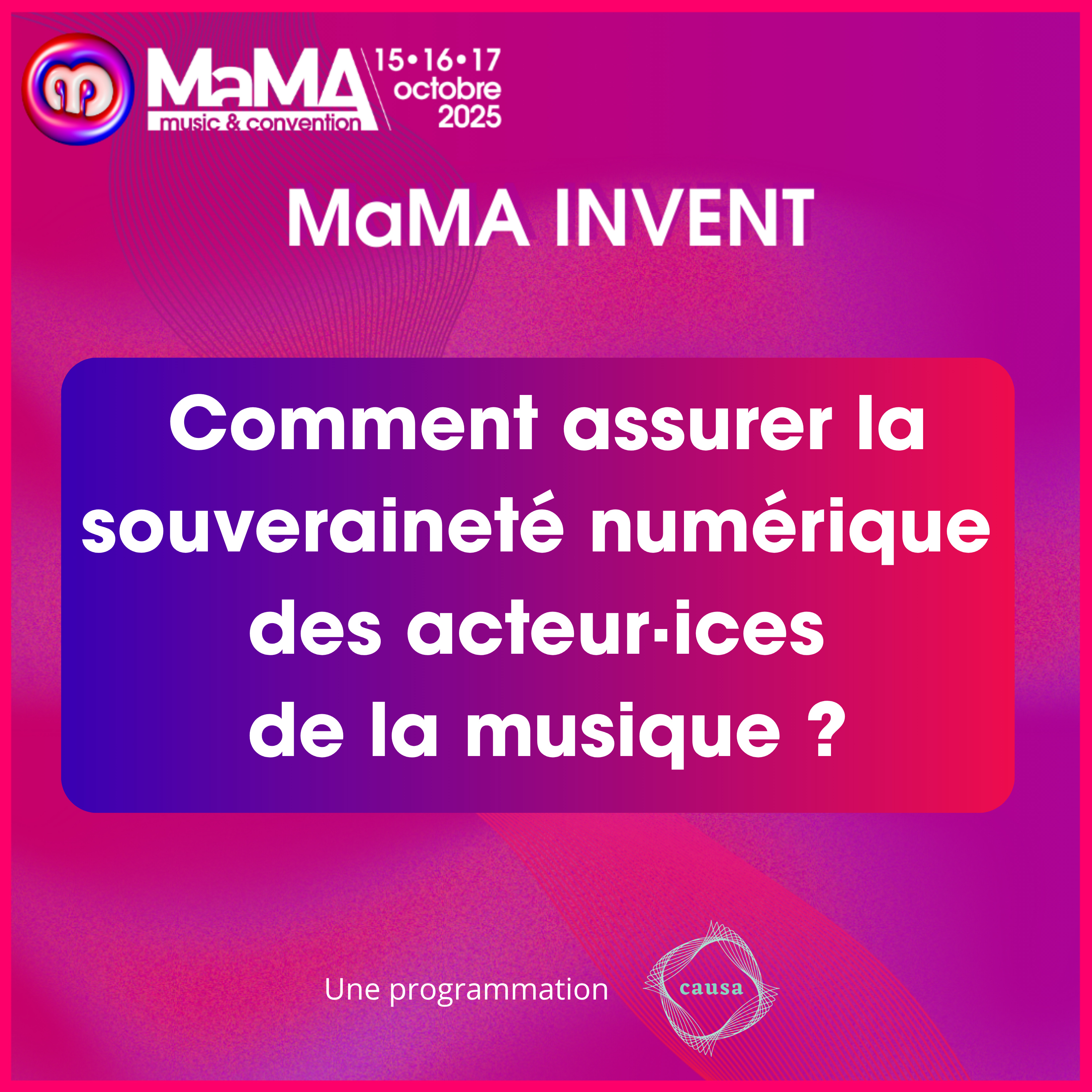 MaMA Invent - Le replay 2025