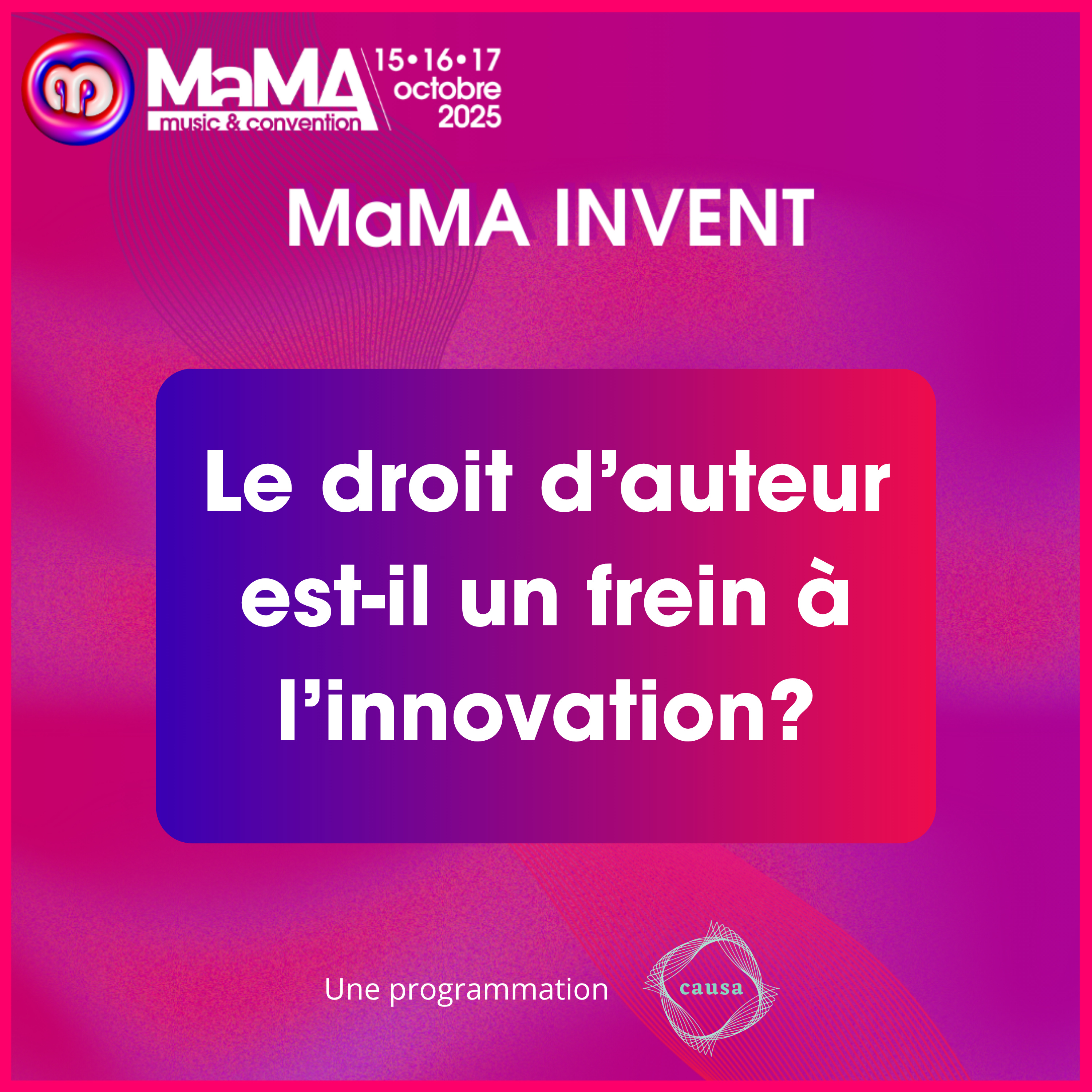 MaMA Invent - Le replay 2025