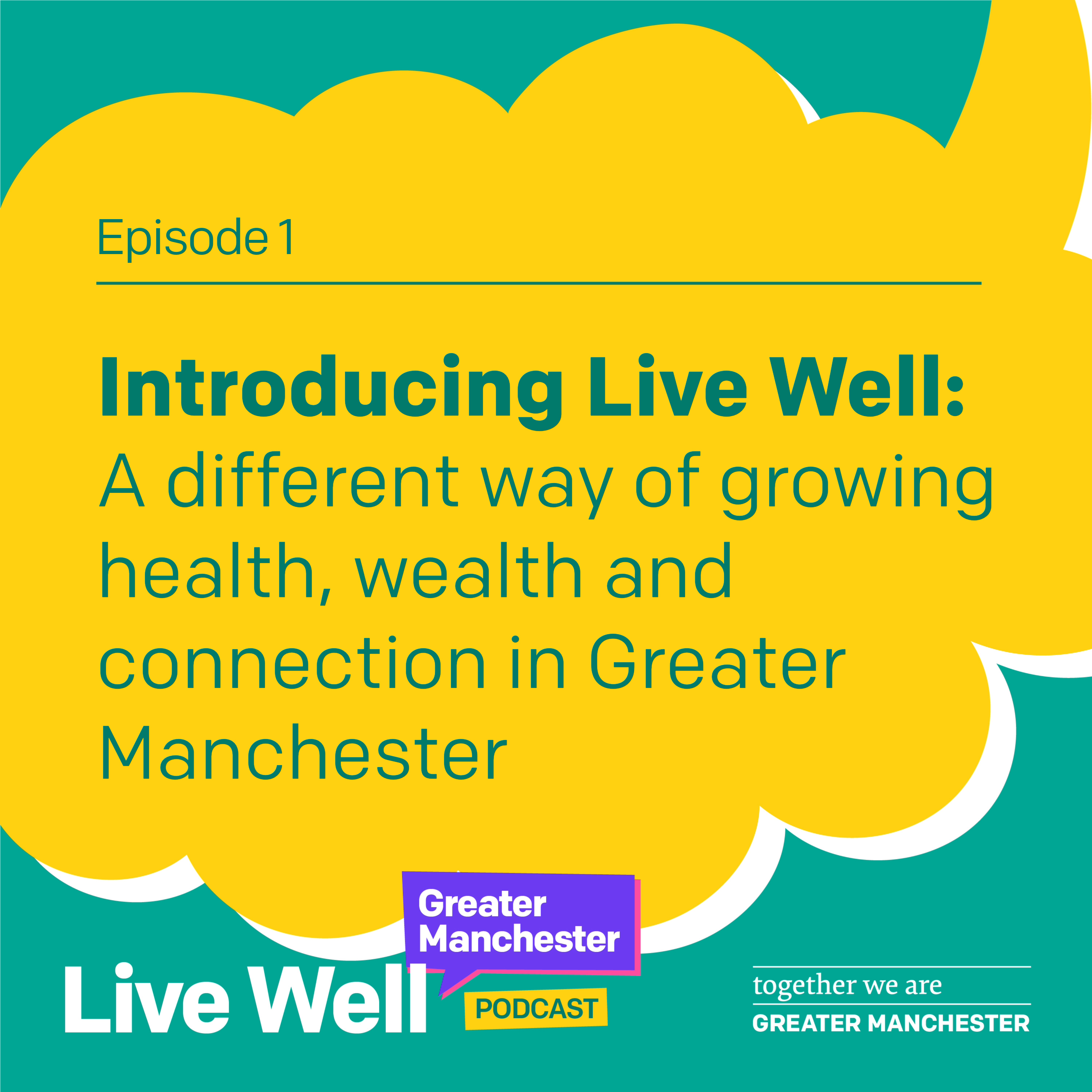 Greater Manchester Live Well Podcast