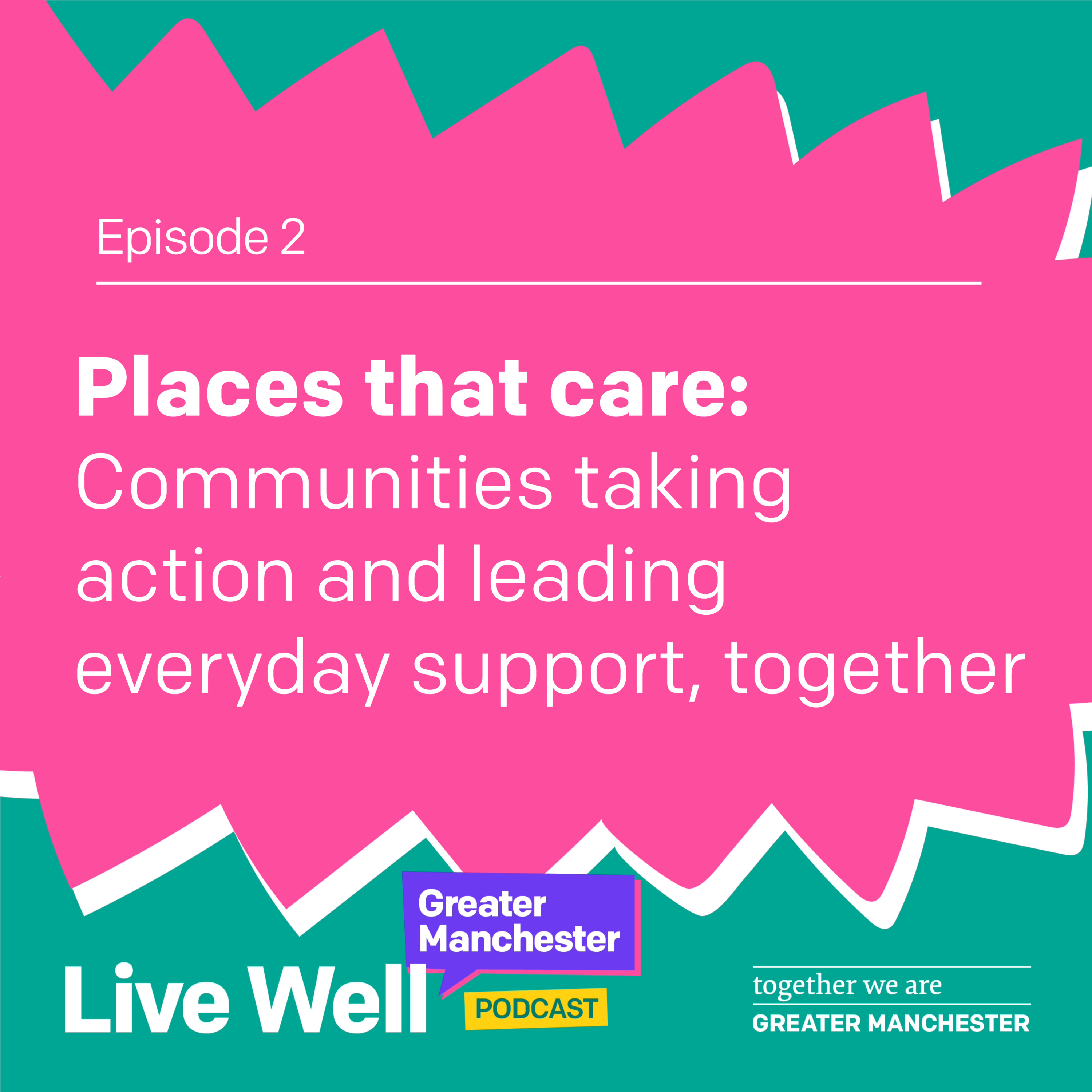 Greater Manchester Live Well Podcast
