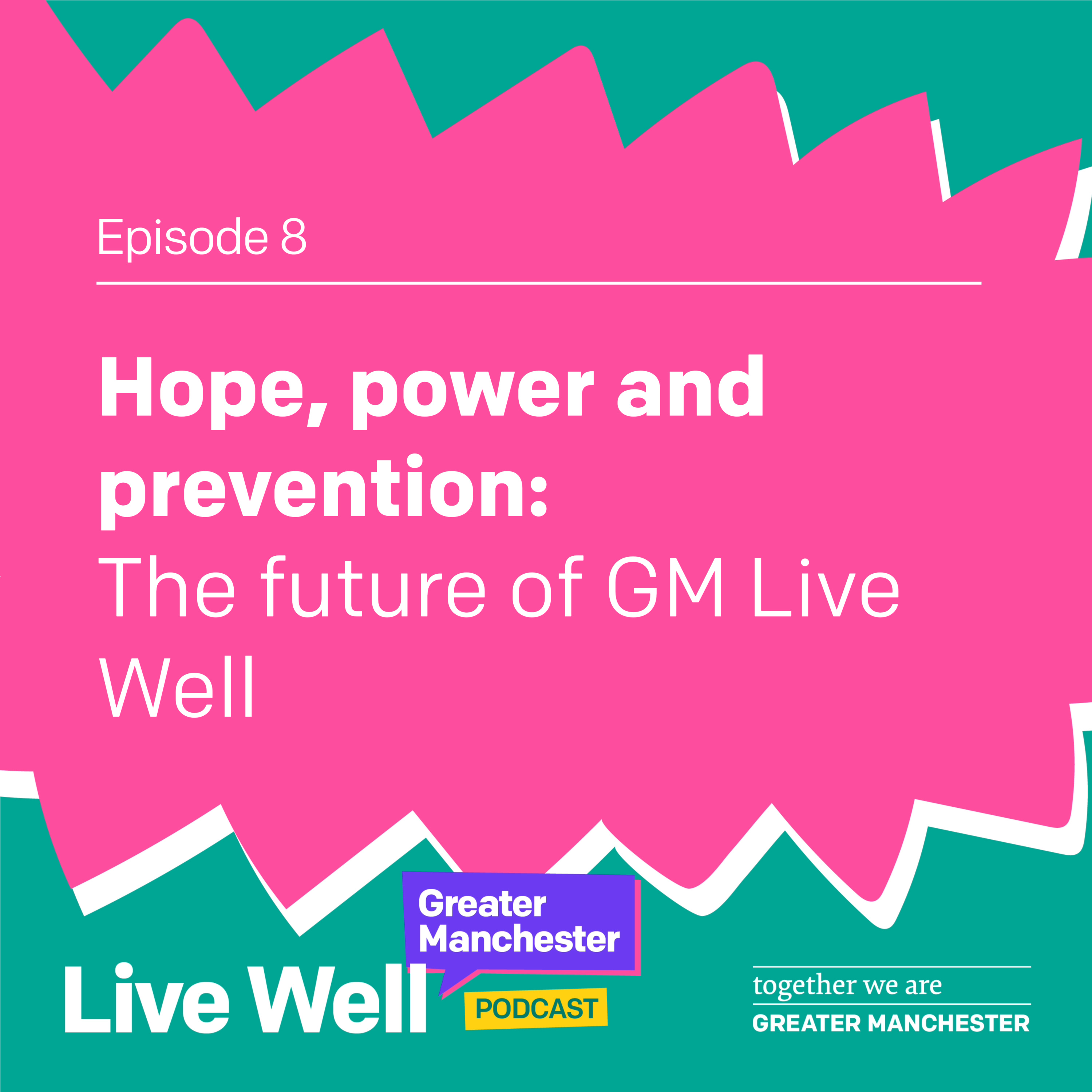 Hope, power and prevention: The future of GM Live Well episode artwork