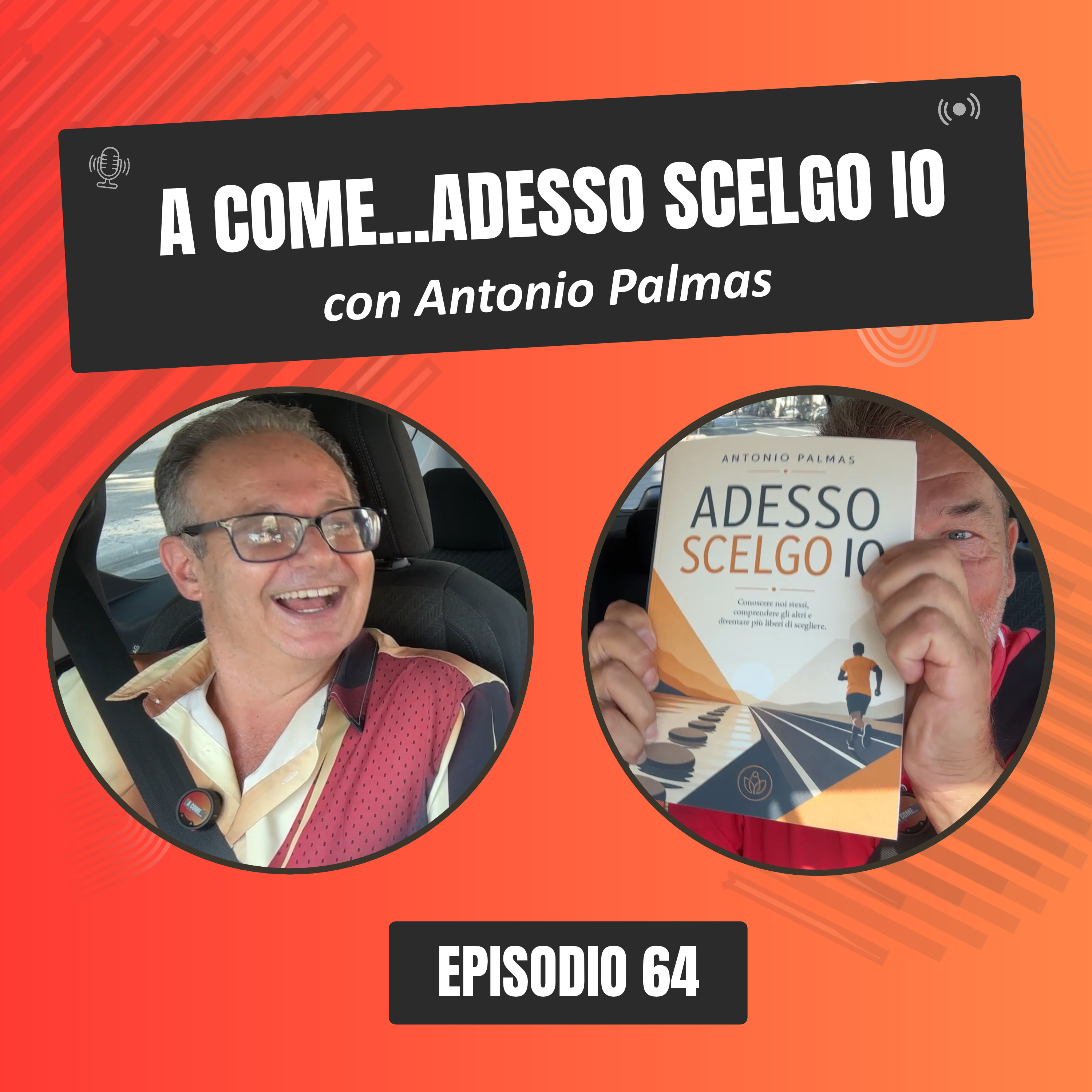 A come...Adesso Scelgo Io con Antonio Palmas episode artwork