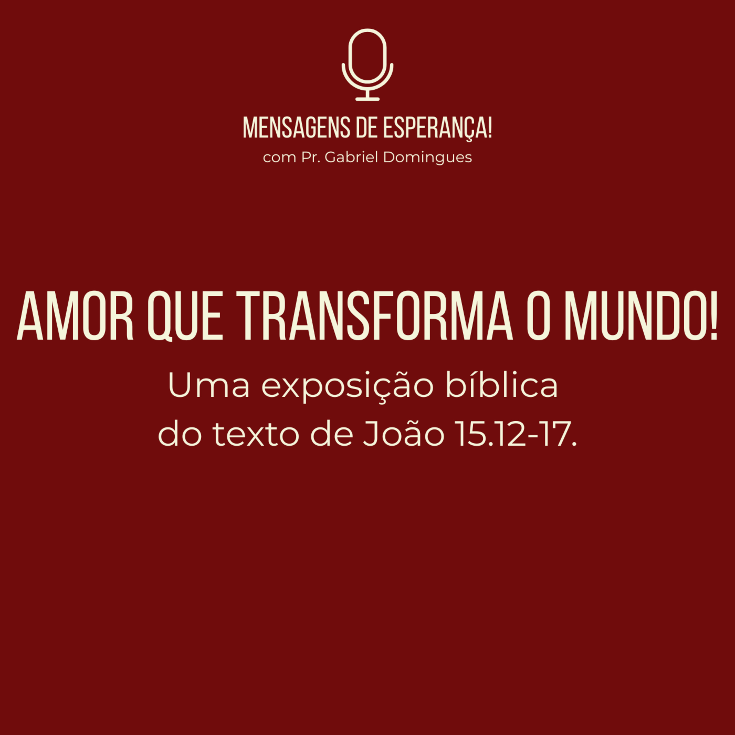Mensagens de esperança! - com Pr. Gabriel Domingues