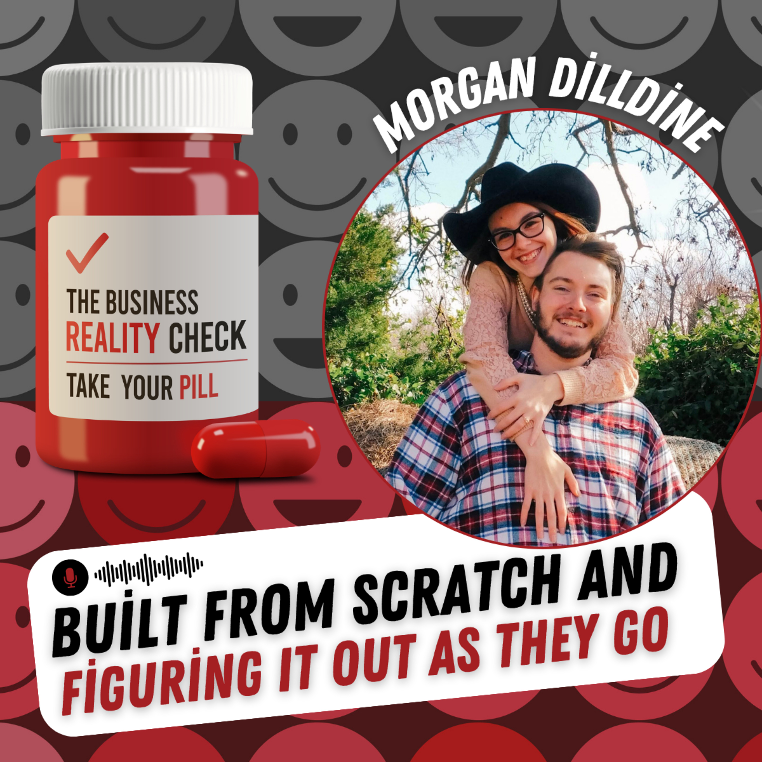 Built From Scratch and Figuring It Out as They Go with Morgan Dilldine of M&N Property Care episode artwork