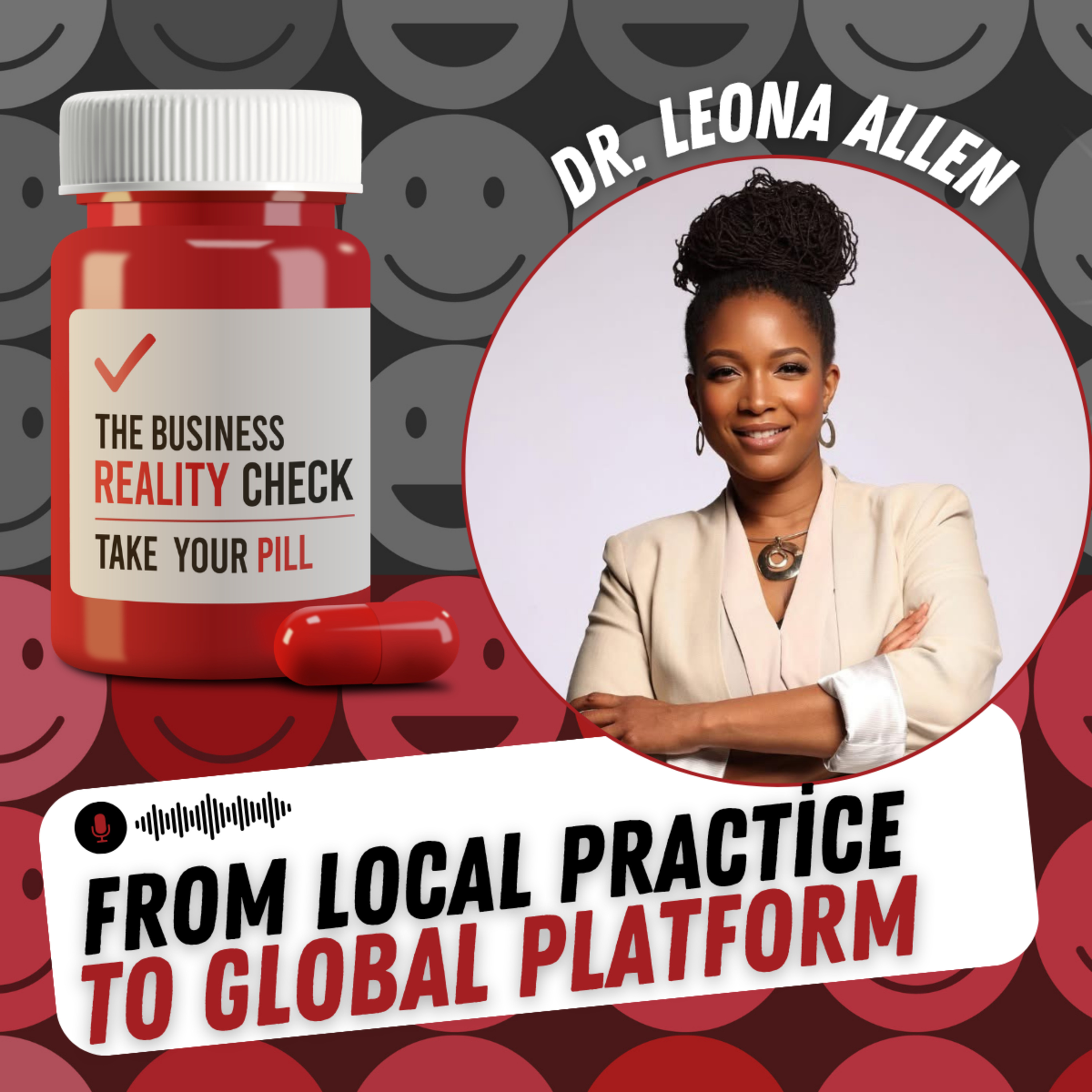 From Local Practice to Global Platform with Dr. Leona Allen episode artwork