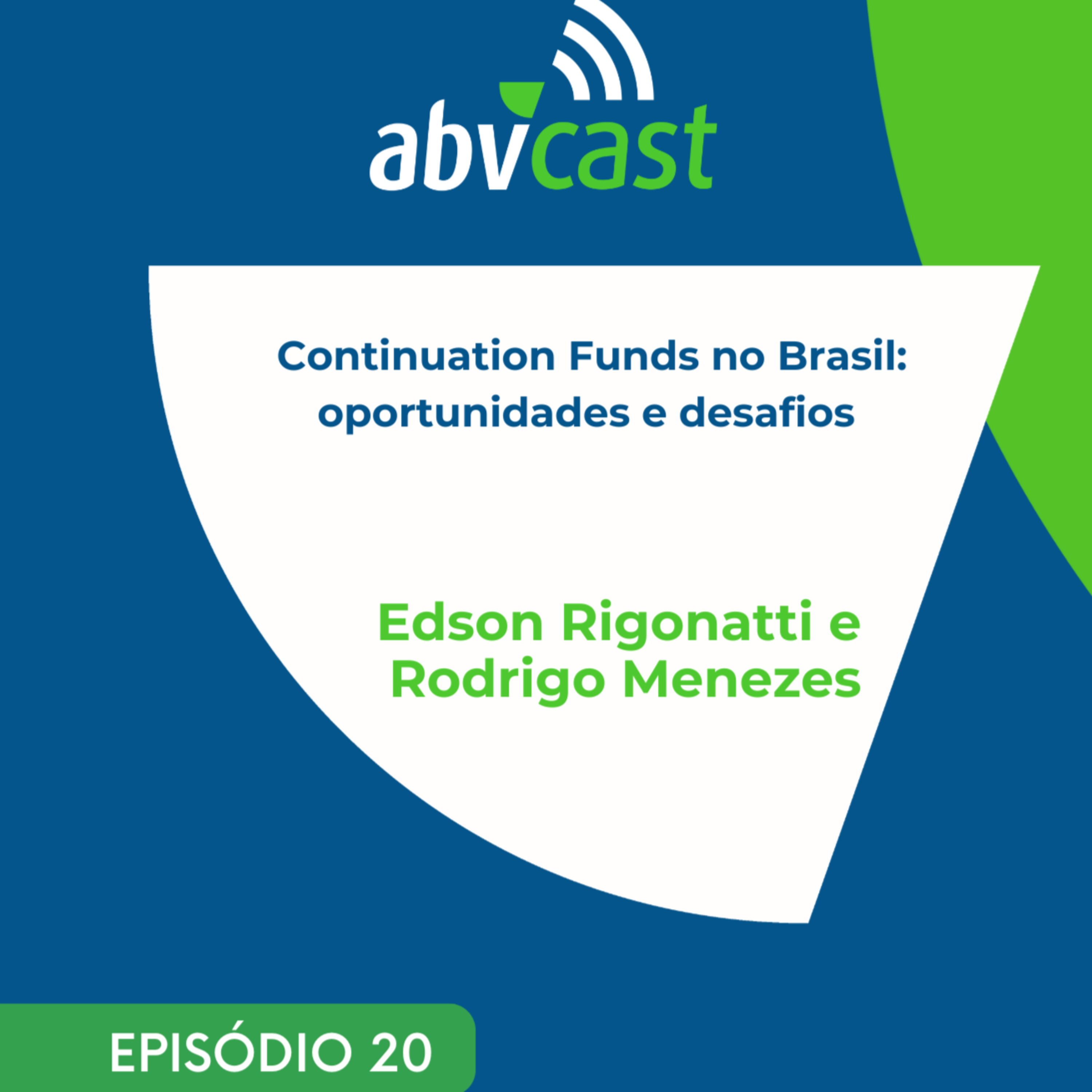 #20. Continuation Funds no Brasil: oportunidades e desafios