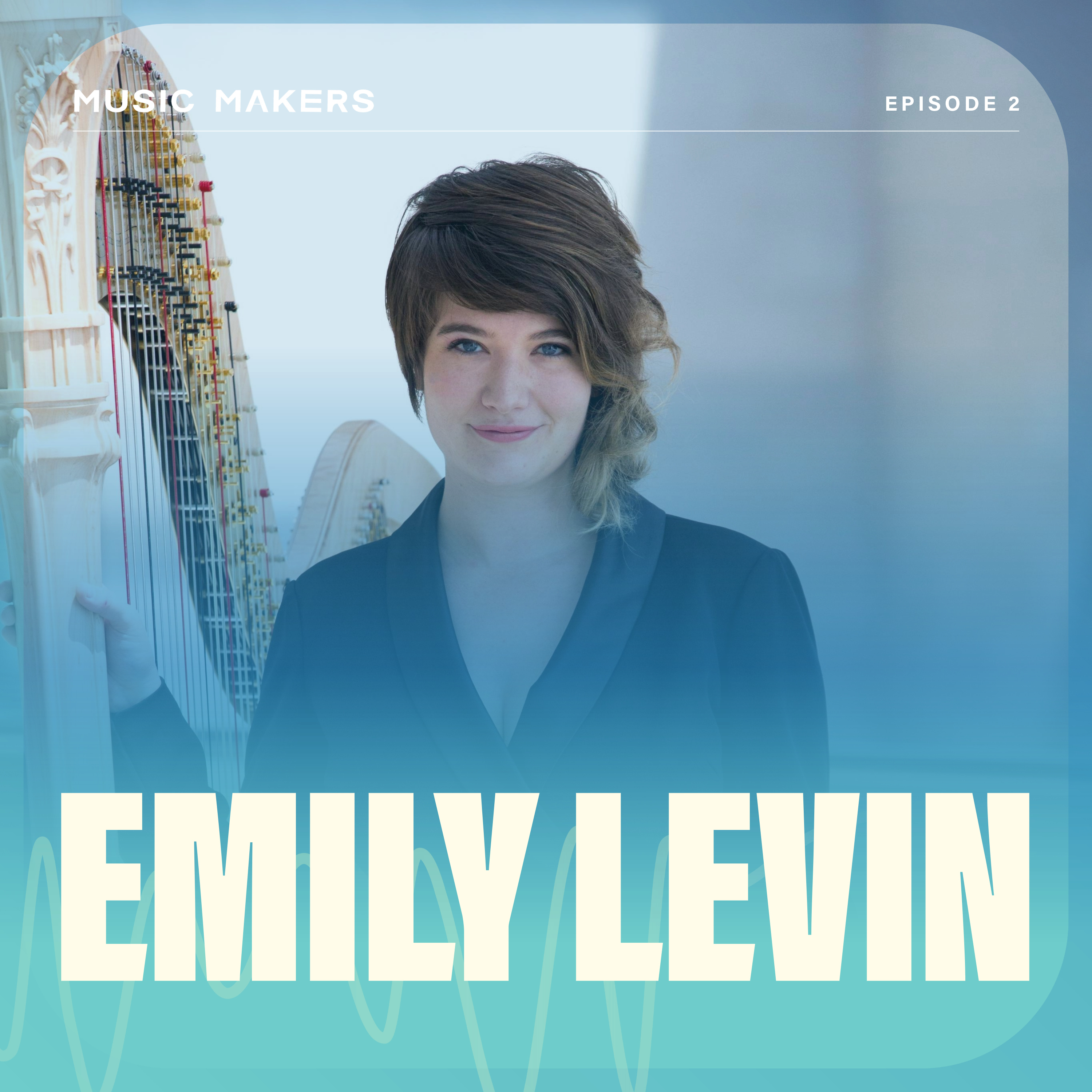 Emily Levin (DSO Principal Harp) episode artwork
