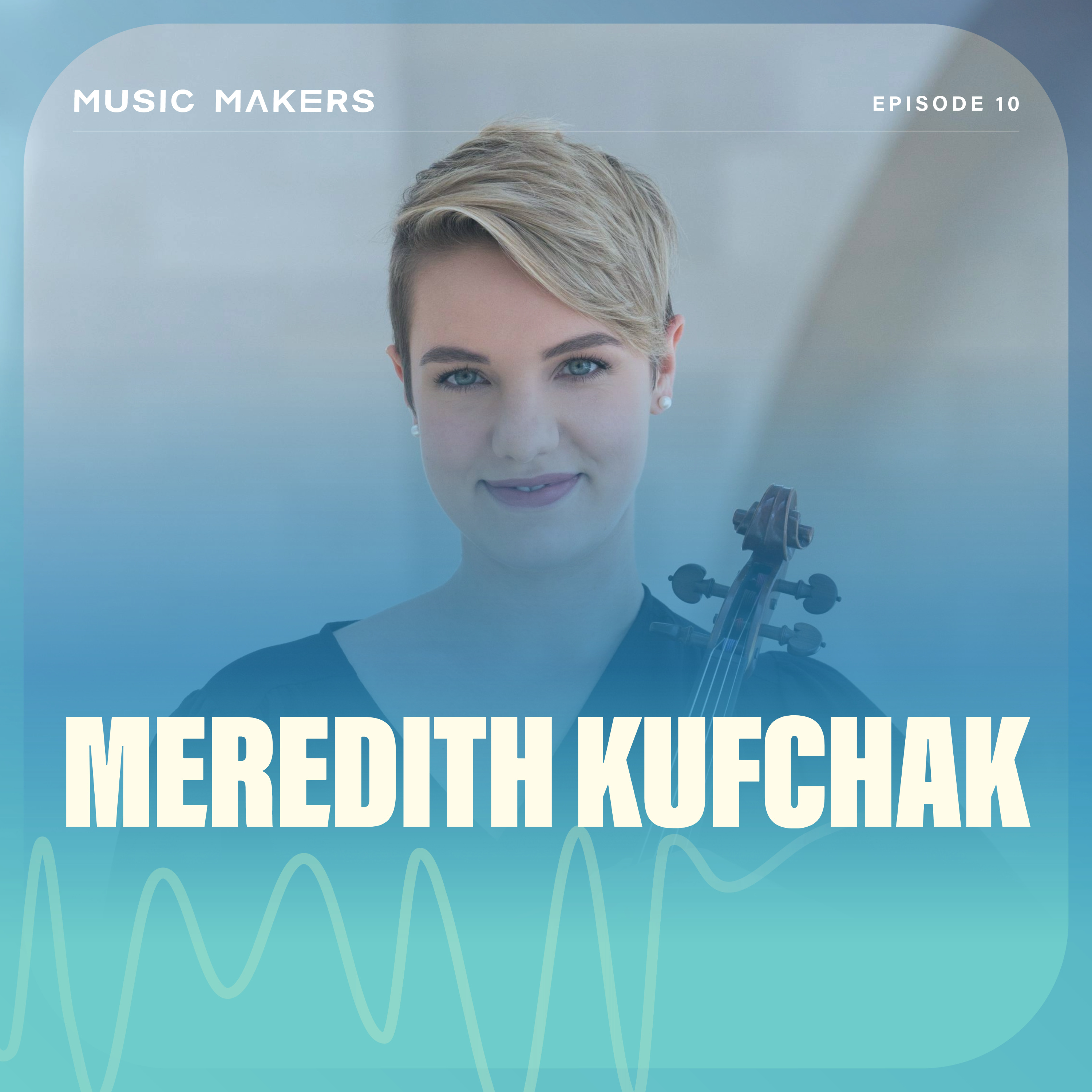Meredith Kufchak (DSO Principal Viola) episode artwork