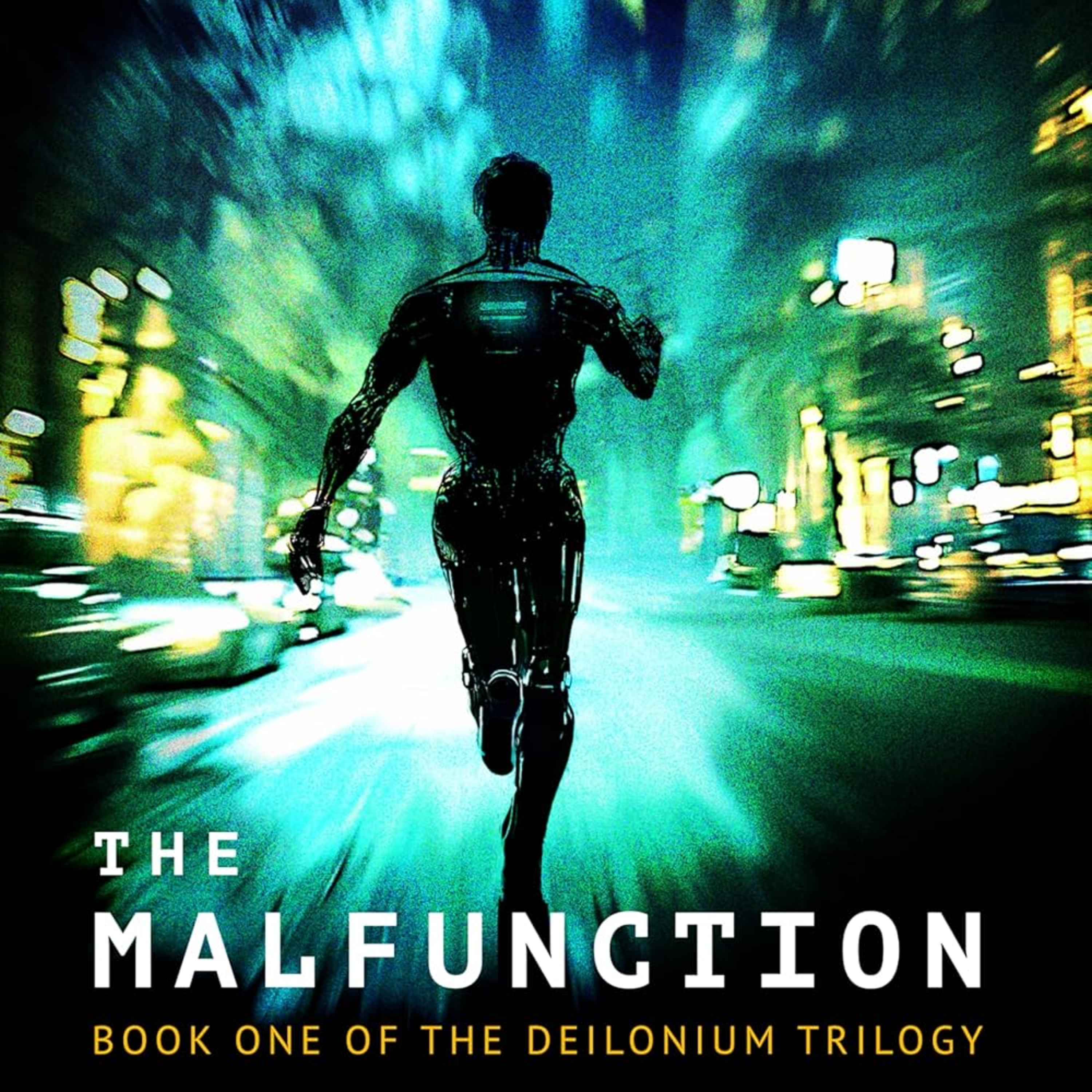 The Malfunction: Book 1 of the Deilonium Trilogy episode artwork