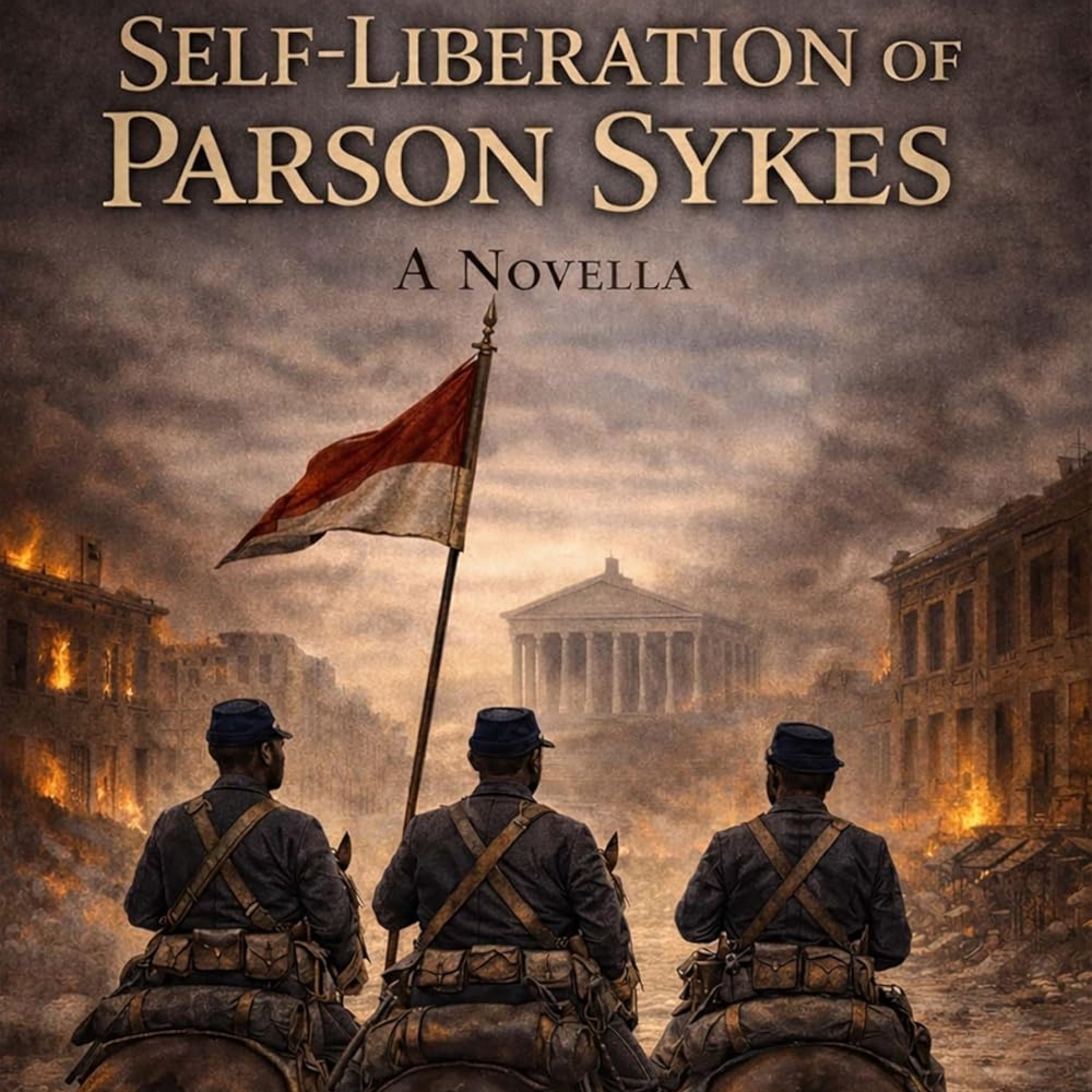 The Self-Liberation of Parson Sykes Novella
