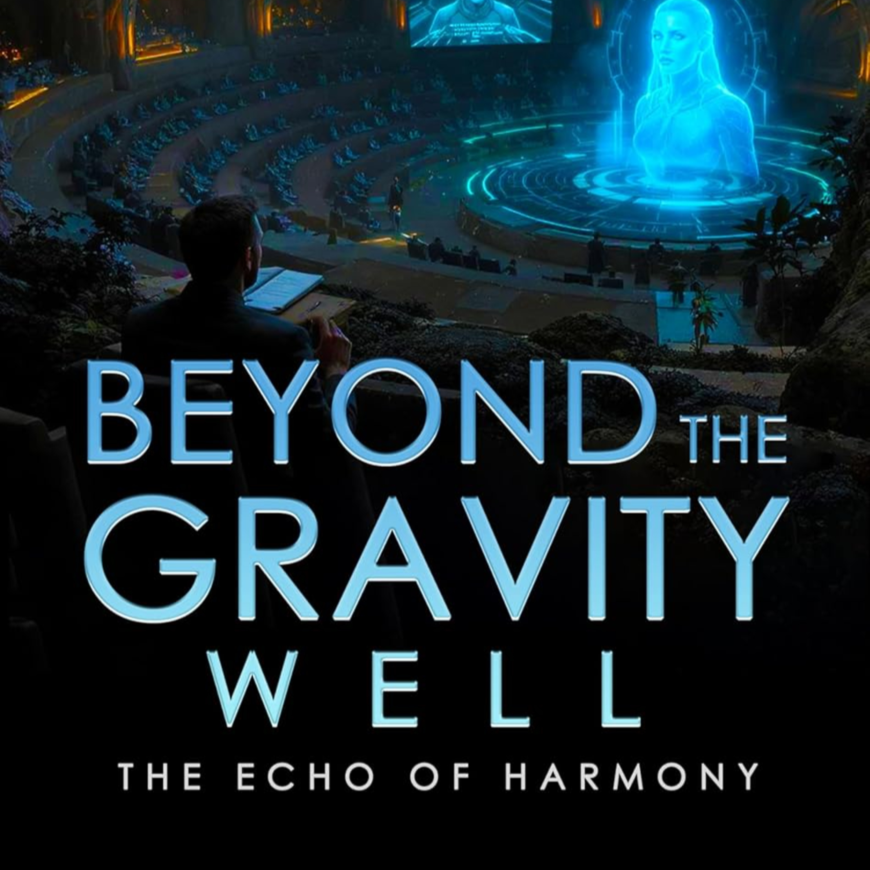 Beyond the Gravity Well: The Echo of Harmony episode artwork