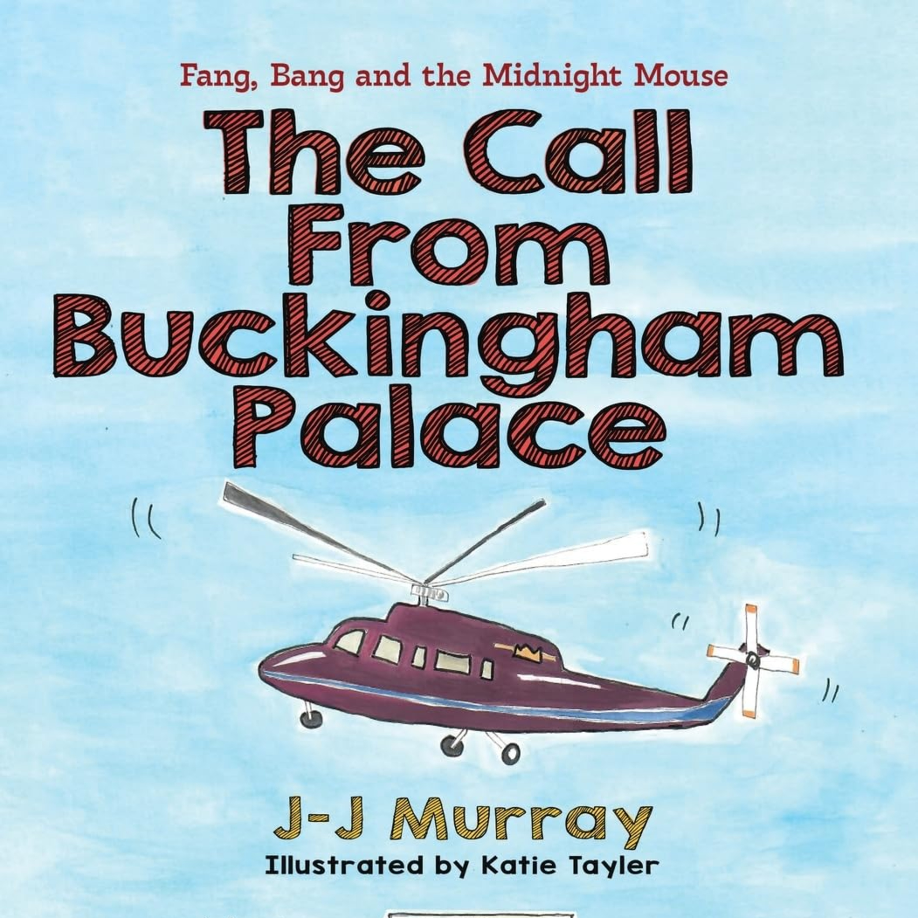 Fang, Bang and the Midnight Mouse: The Call from Buckingham Palace episode artwork