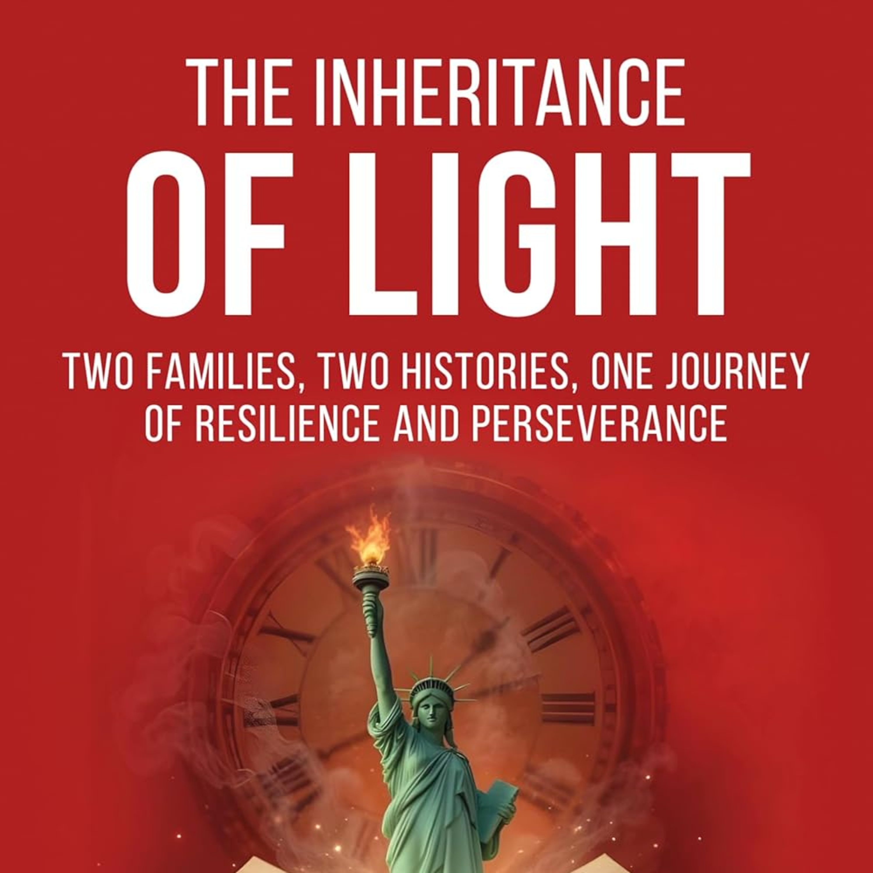 The Inheritance of Light: Two Families, Two Histories, One Journey of Resilience and Perseverance episode artwork