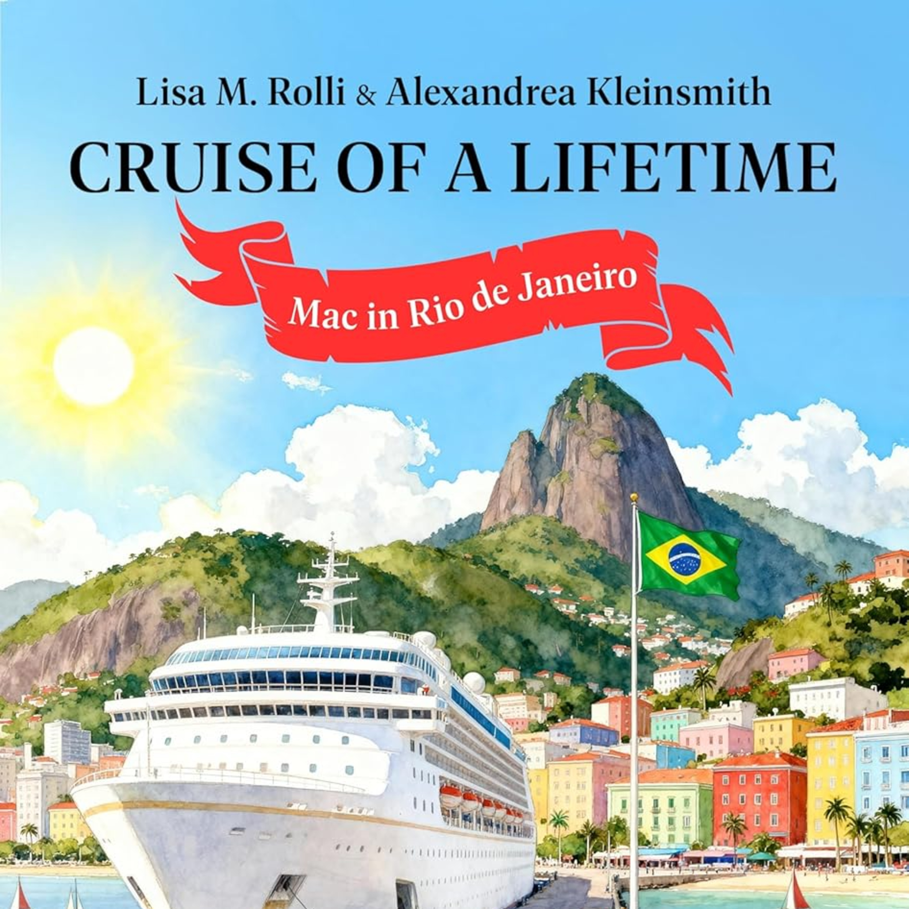 Cruise of a Lifetime: Mac in Rio de Janeiro episode artwork