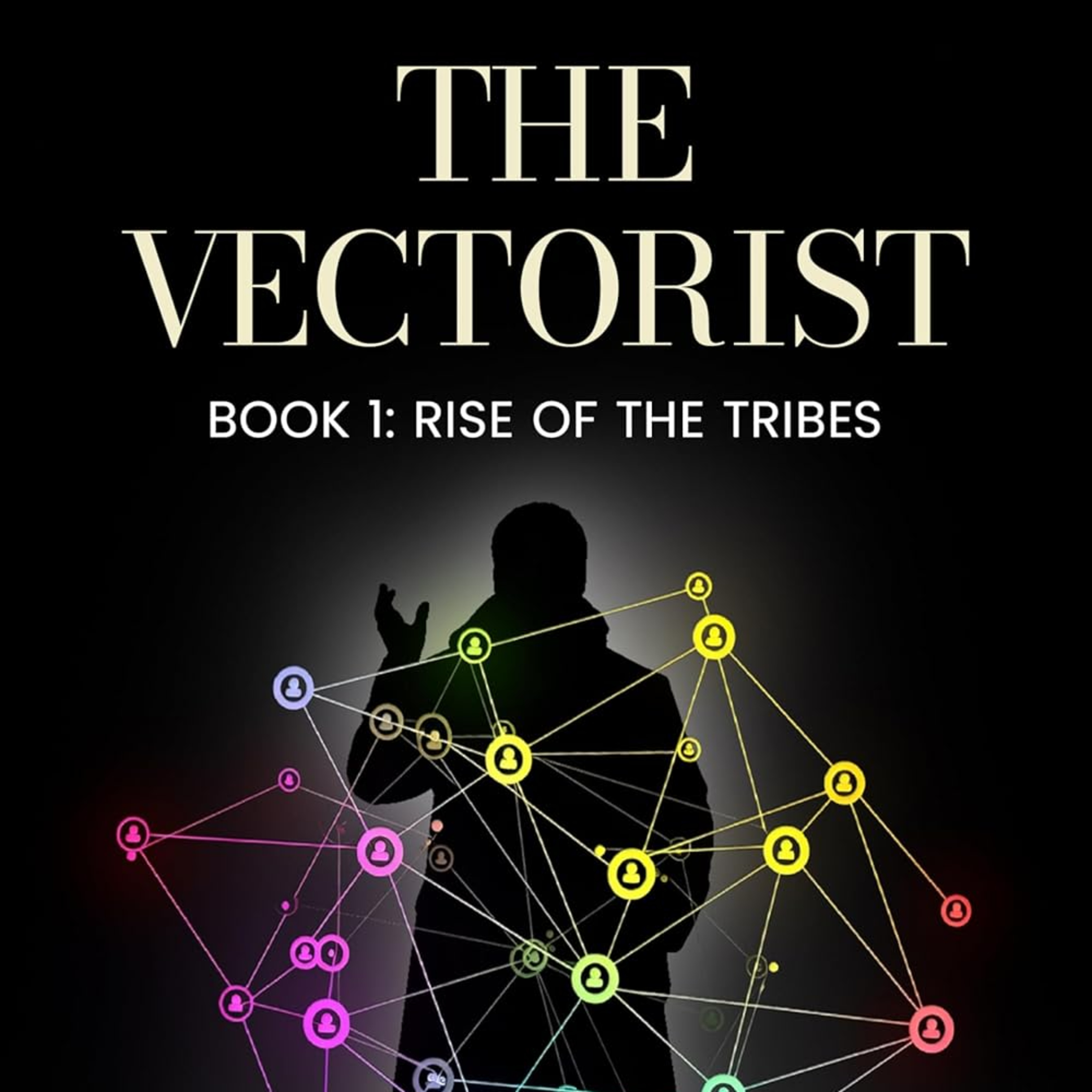 The Vectorist: Book 1 Rise of the Tribes episode artwork