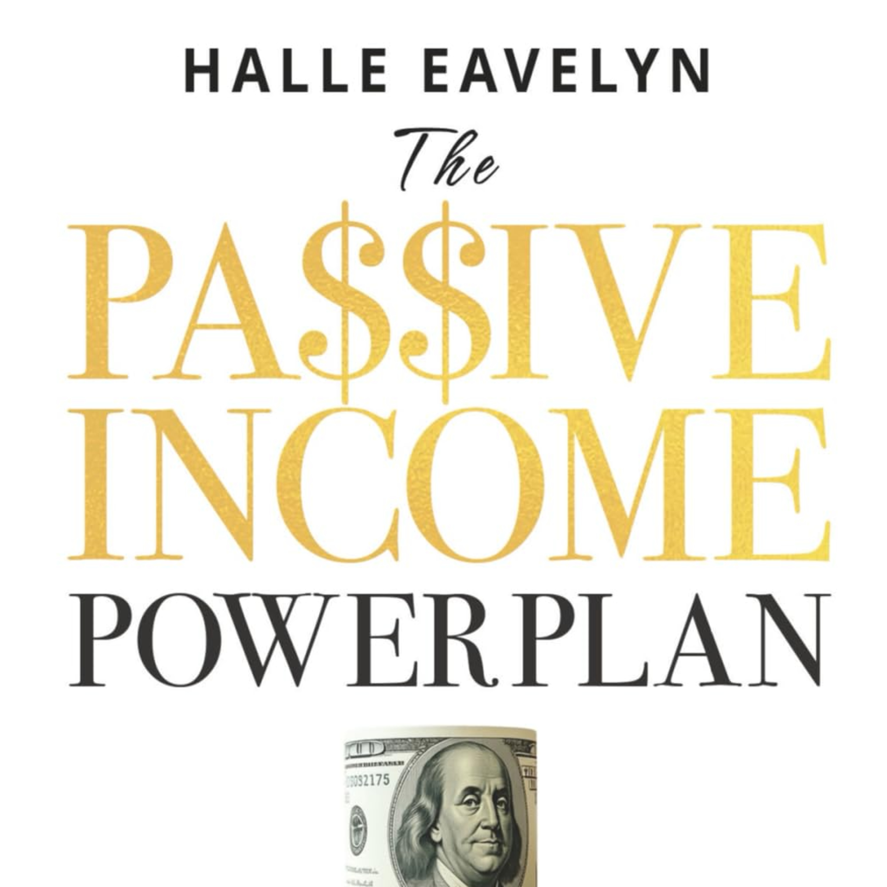 The Passive Income Power Plan: 108 Ways to Make Money While You Sleep episode artwork