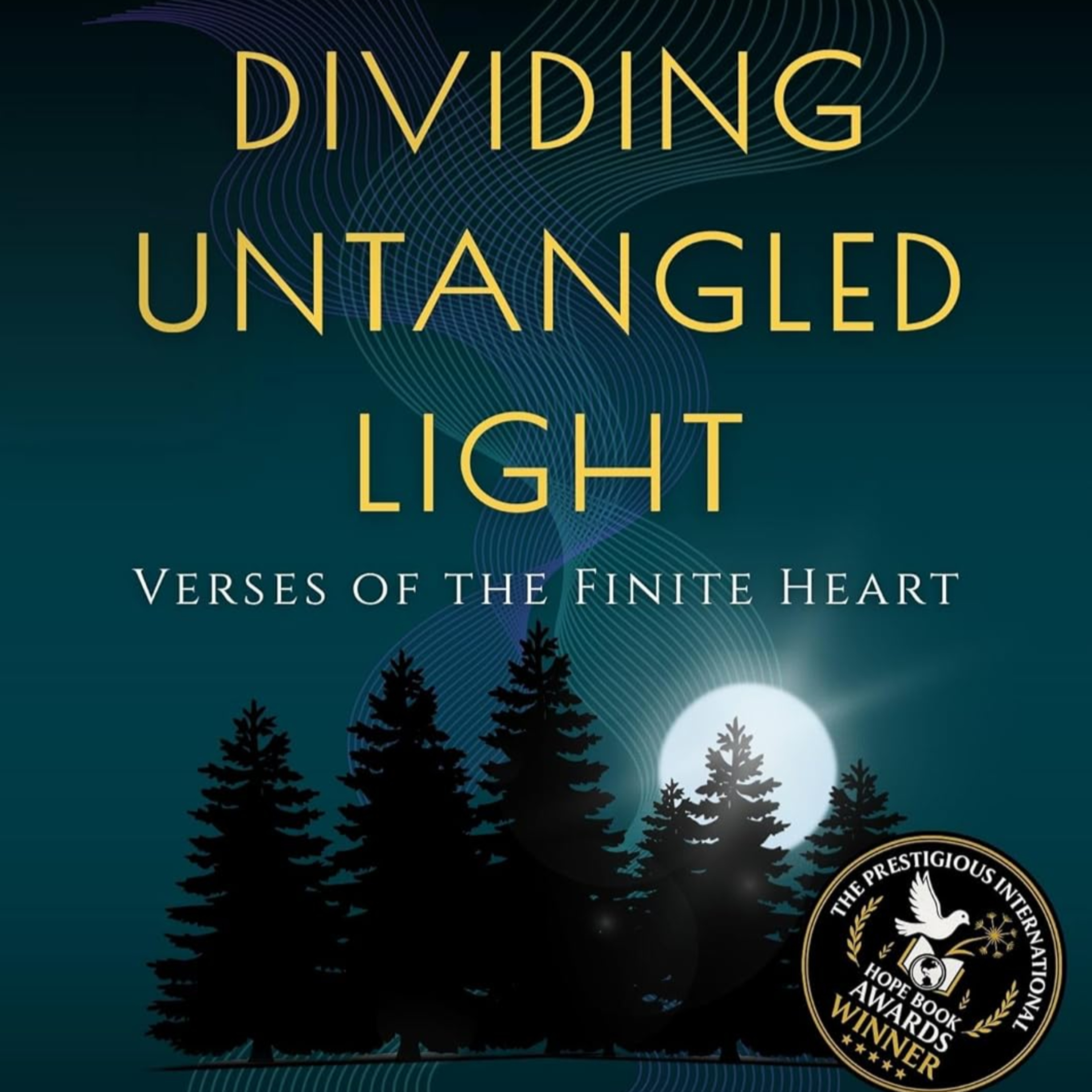 Dividing Untangled Light: Verses of the Finite Heart episode artwork