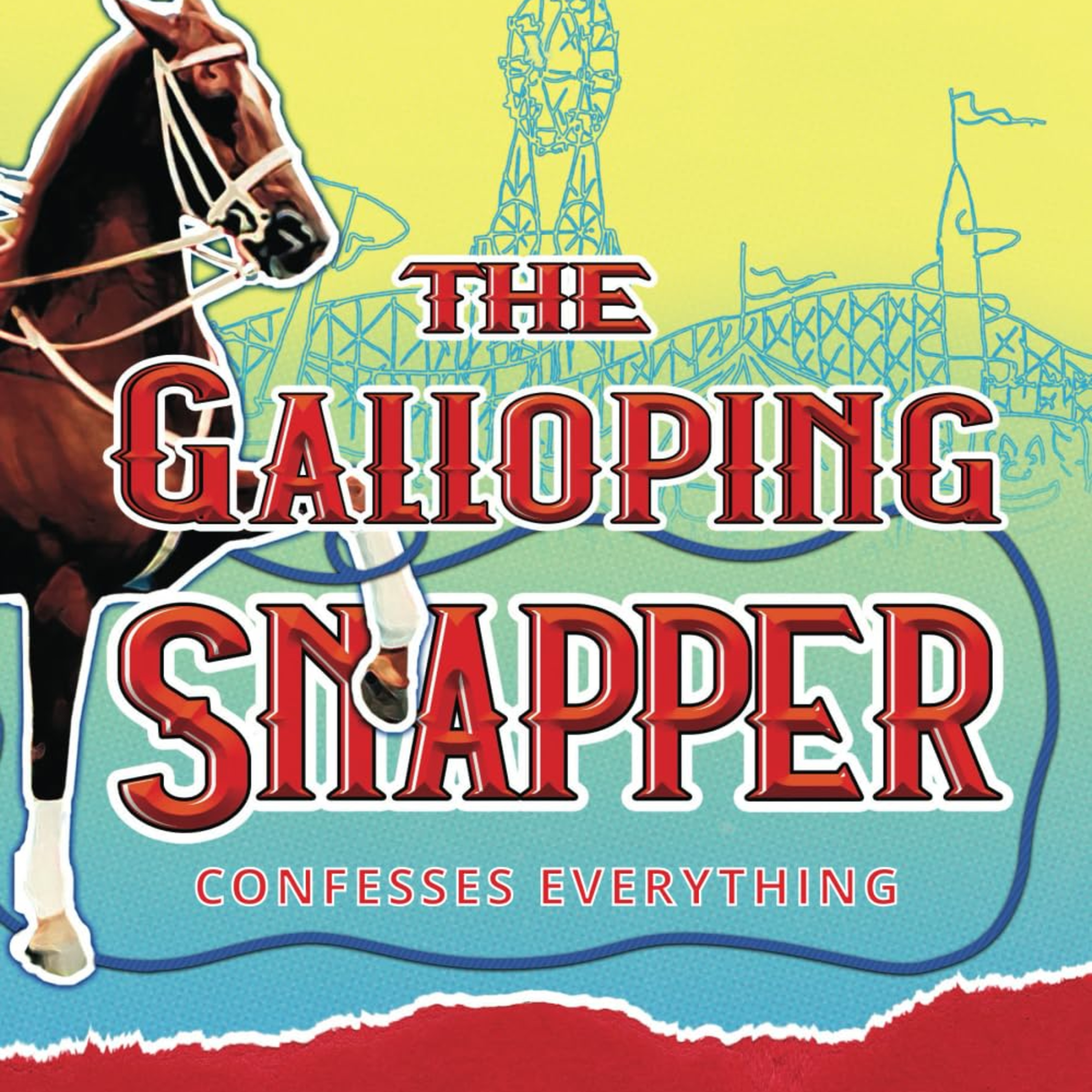The Galloping Snapper: Confesses Everything (Tales of a Traveling Airbrush) episode artwork