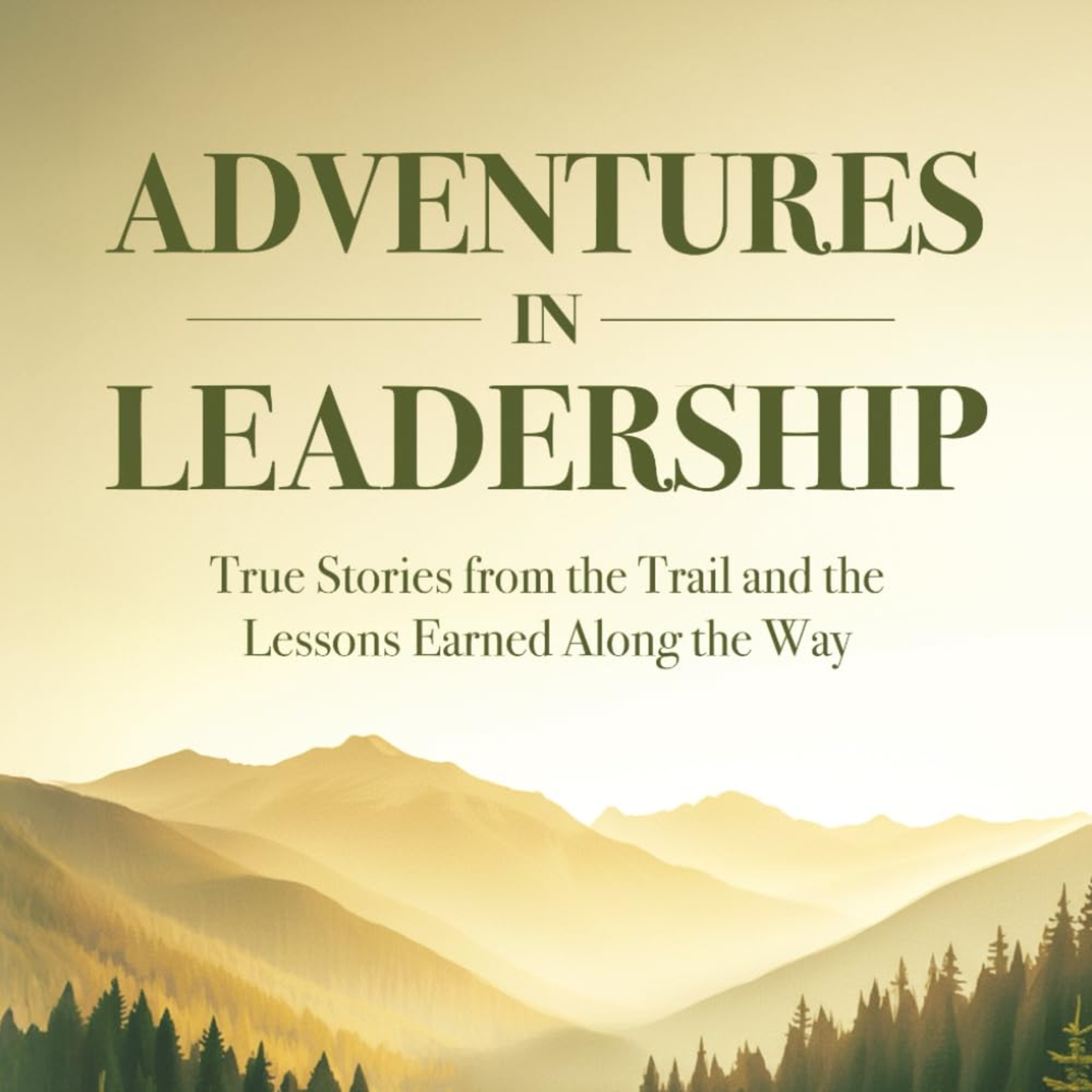Adventures in Leadership