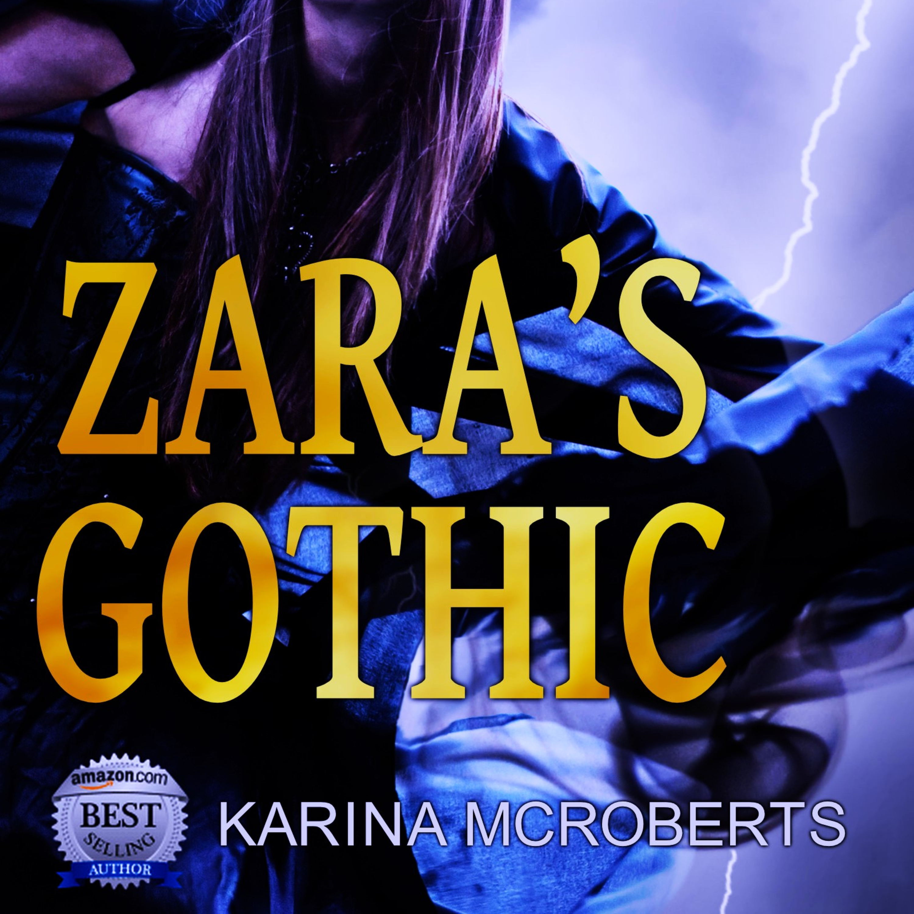 Zara's Gothic: A Thrilling Journey Into Adventure, Horror, Mystery, and Romance