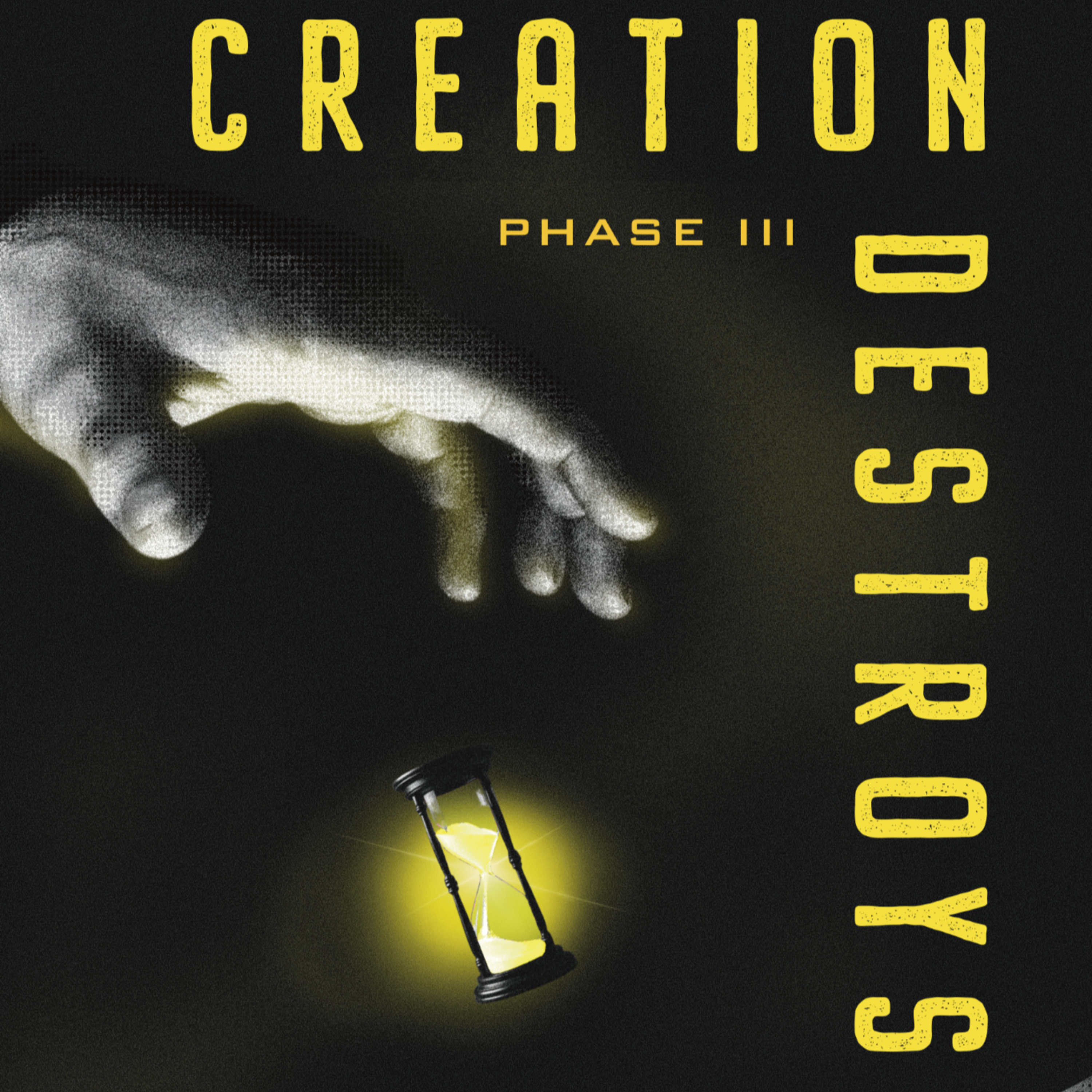 Destroy Creation: Phase II: The Destruction Series, Book 3 episode artwork
