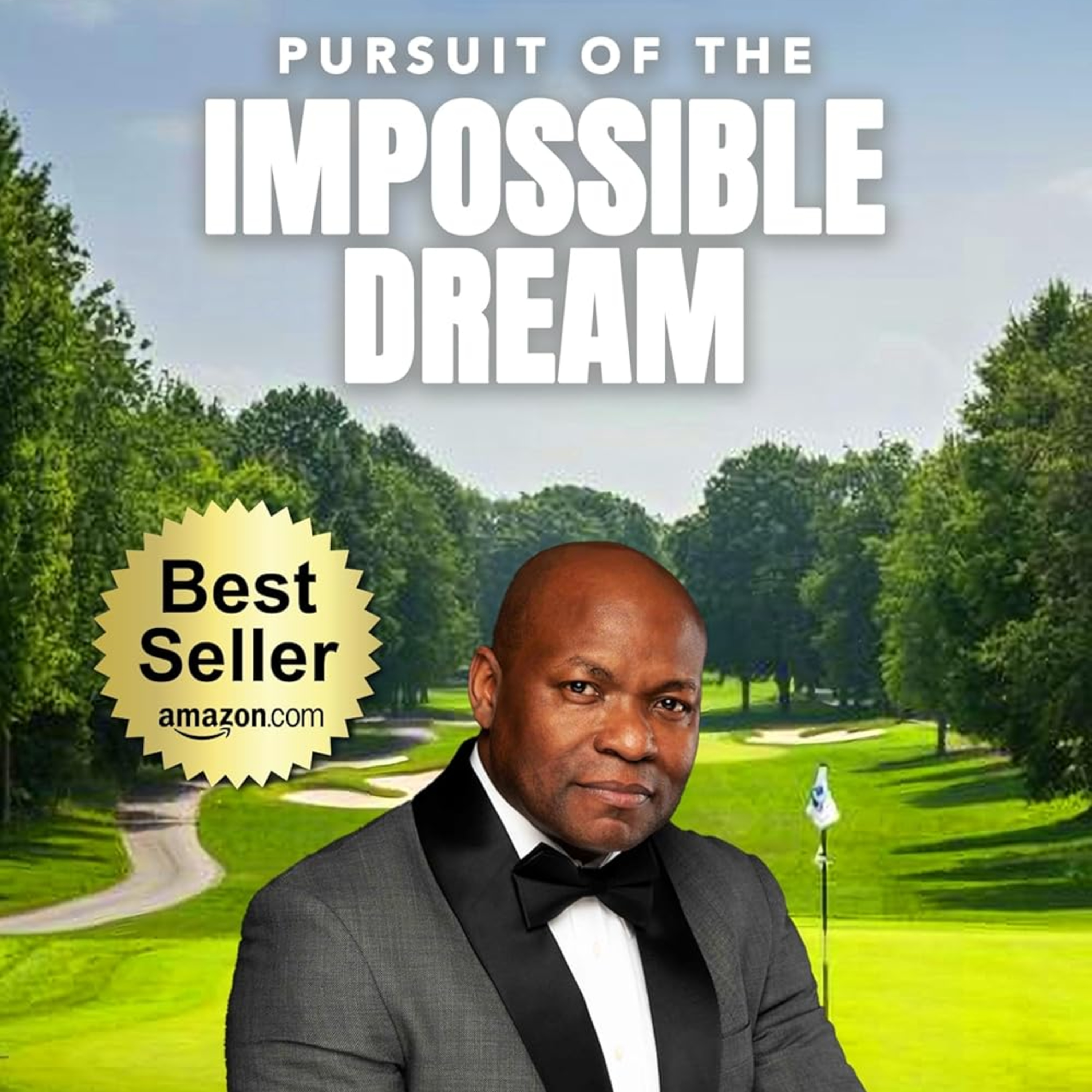 Pursuit Of The Impossible Dream