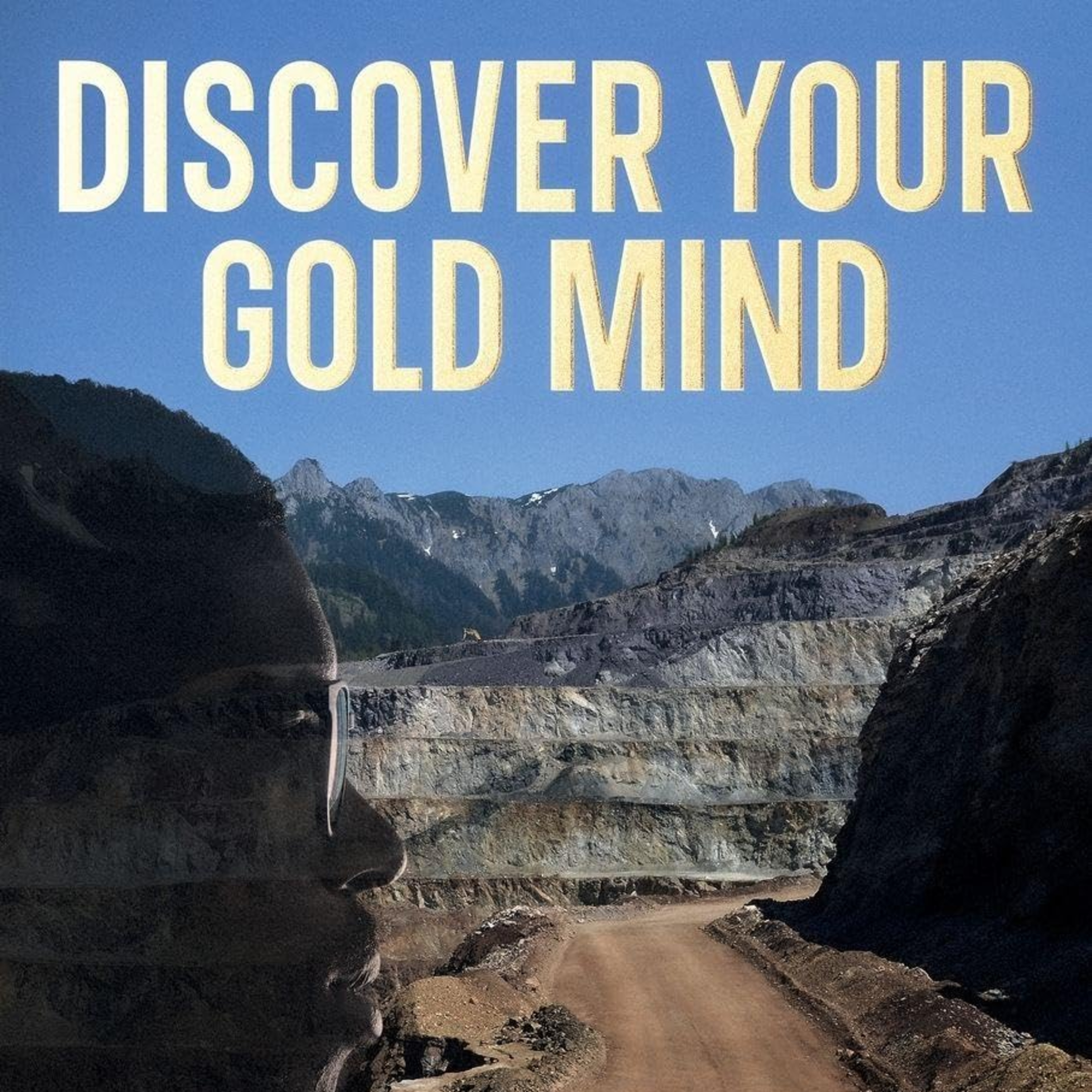 Discover Your Gold Mind