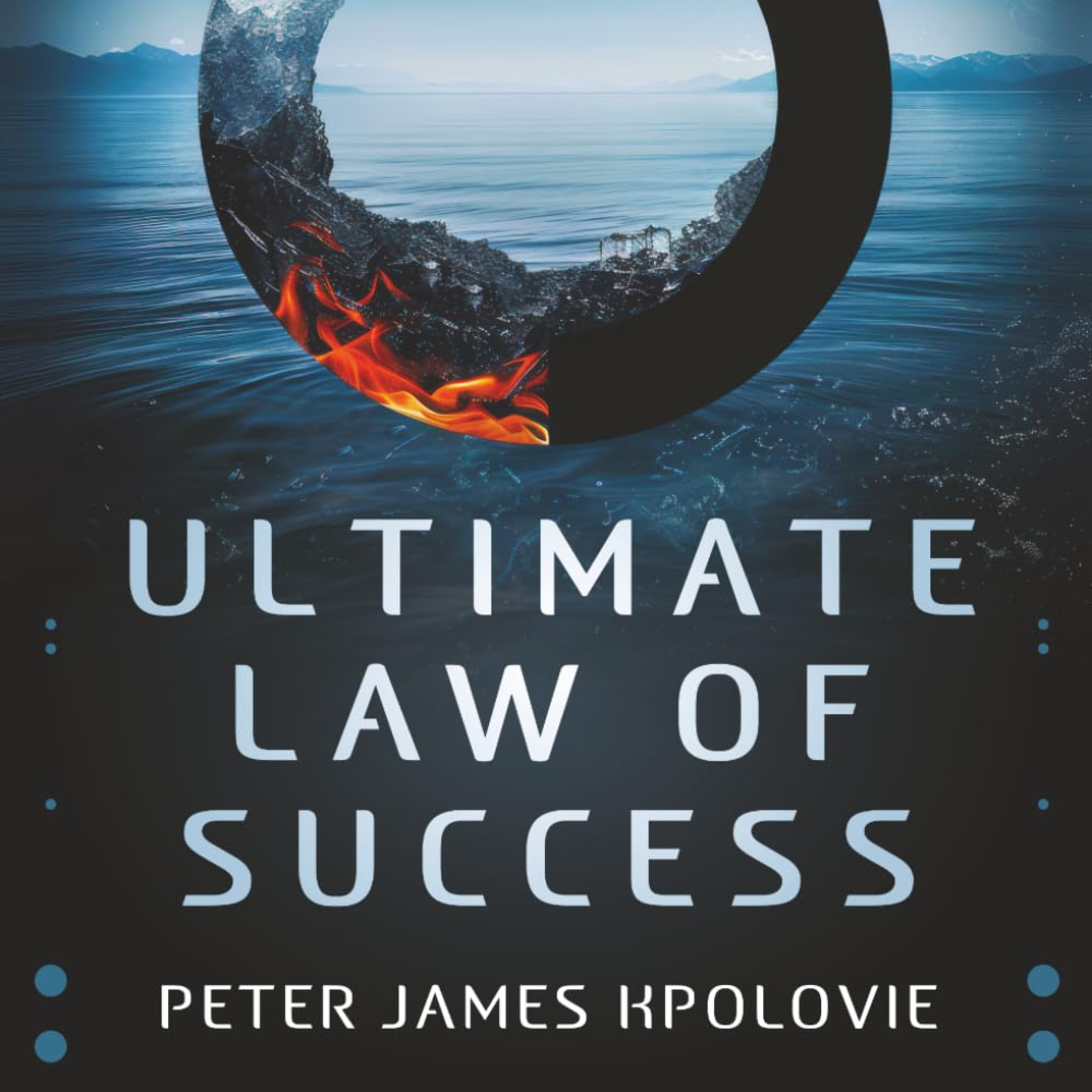 ULTIMATE LAW OF SUCCESS: Provide Solutions, Solve People's Problems, Meet Others' Needs, Get Paid for Your Products and Services, and Attain Wealth episode artwork