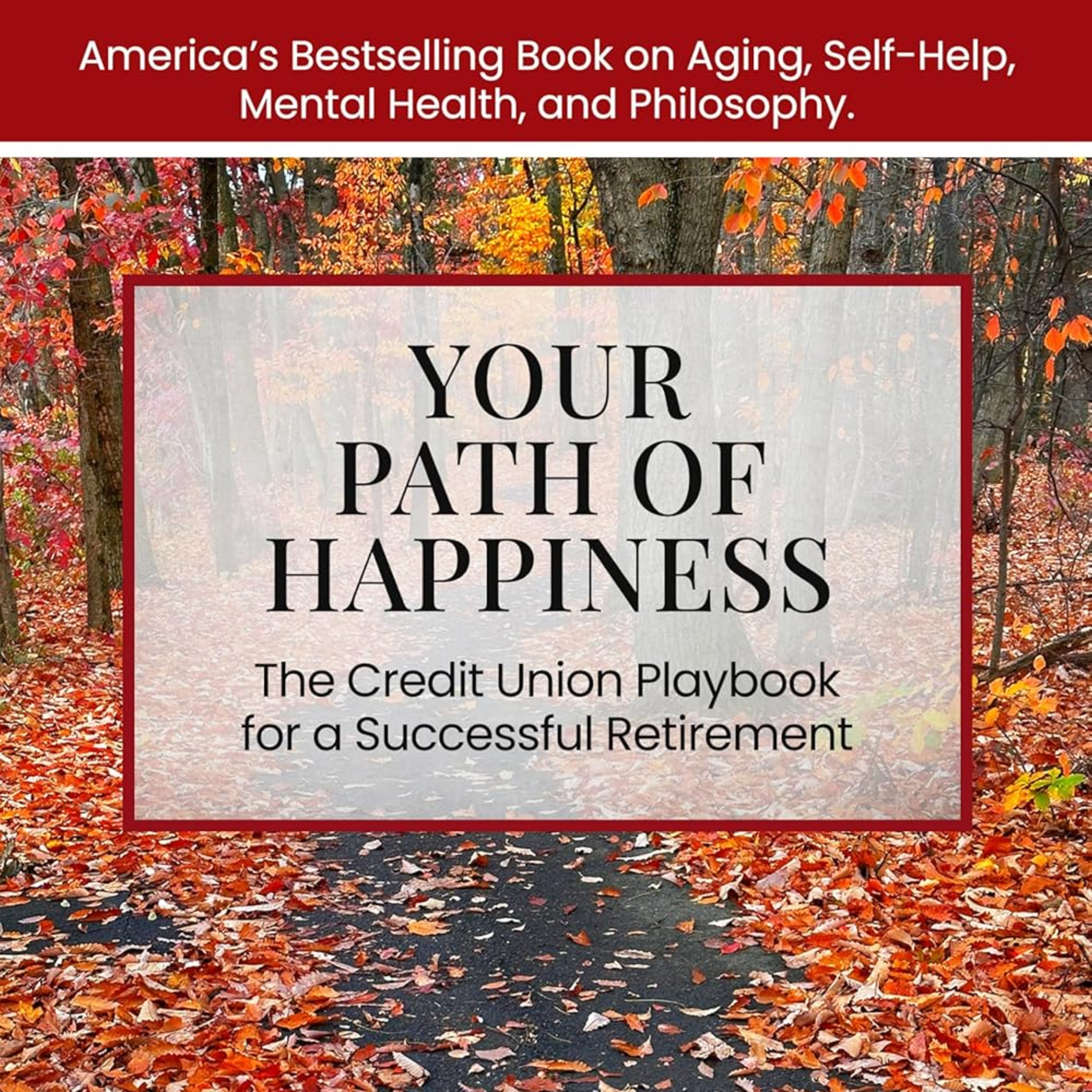 Your Path of Happiness: The Credit Union Playbook for a Successful Retirement episode artwork