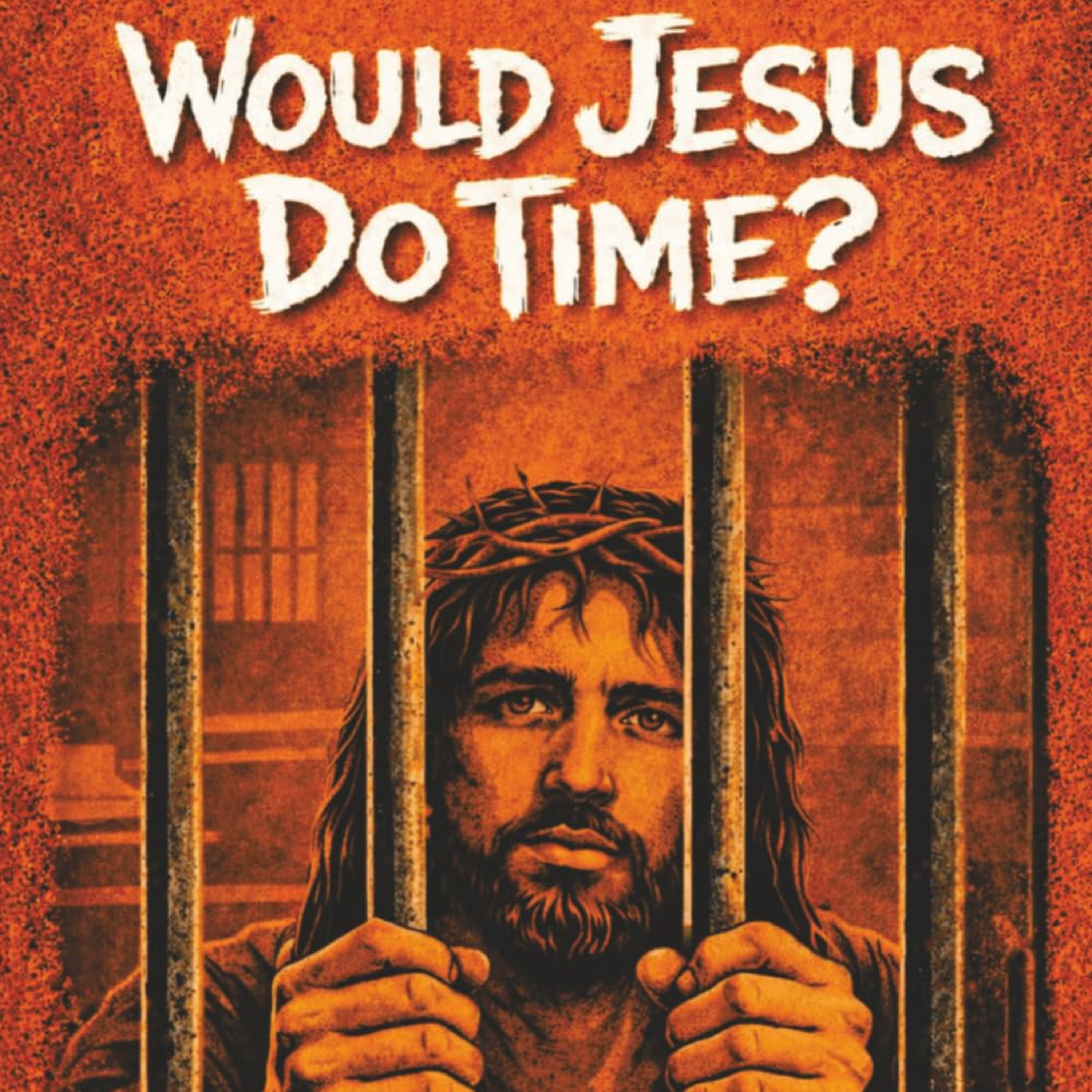Would Jesus Do Time? (Badger Book Series) episode artwork