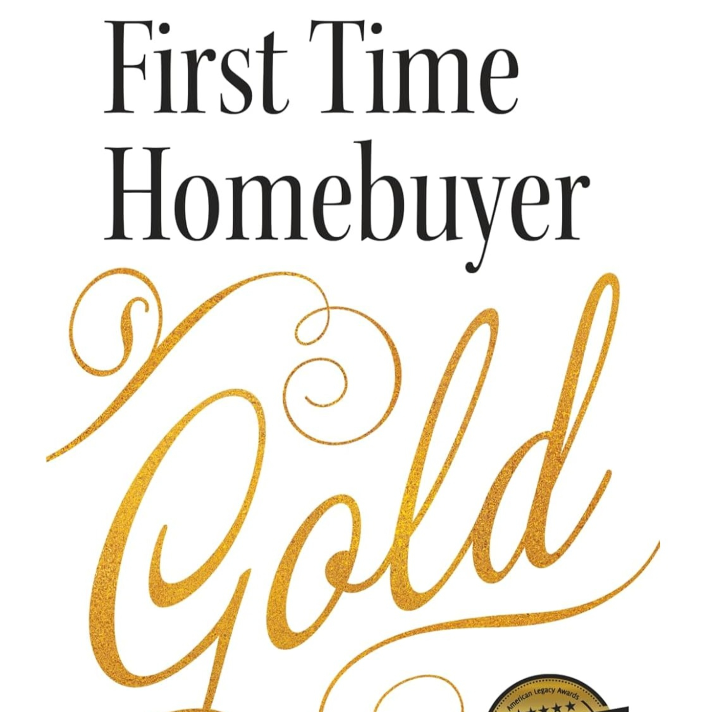 First Time Homebuyer Gold by J. Baptiste episode artwork