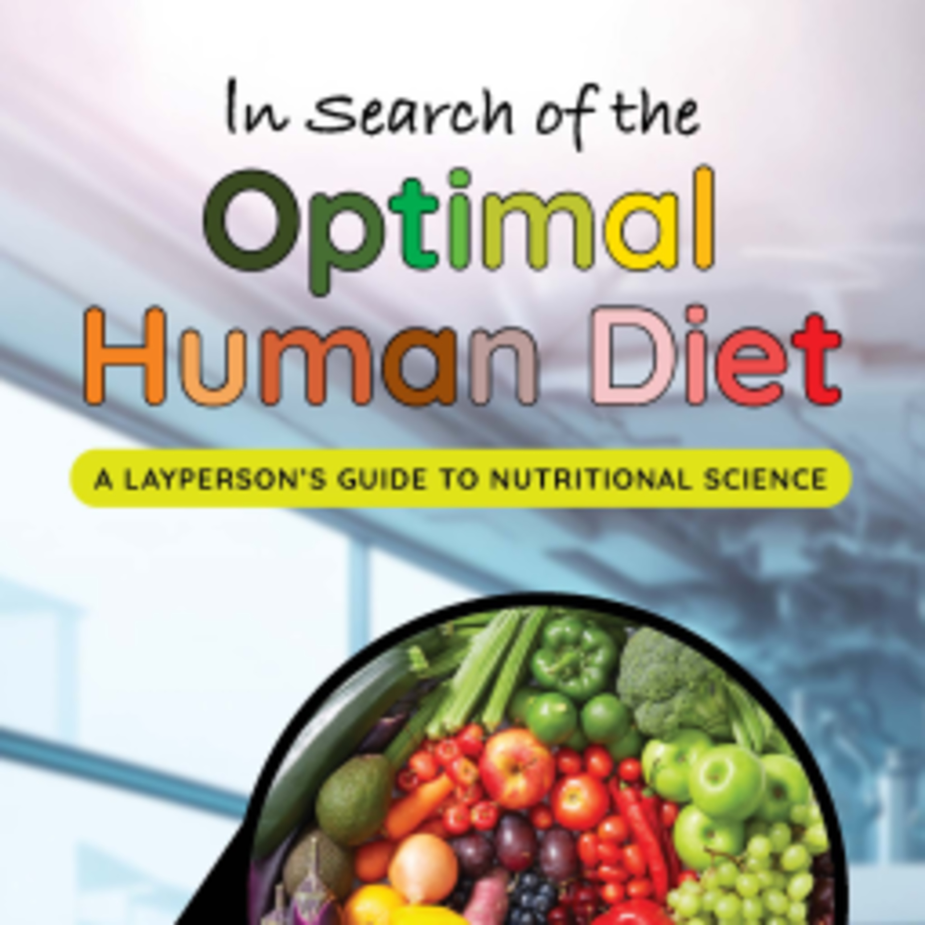 In Search of the Optimal Human Diet episode artwork