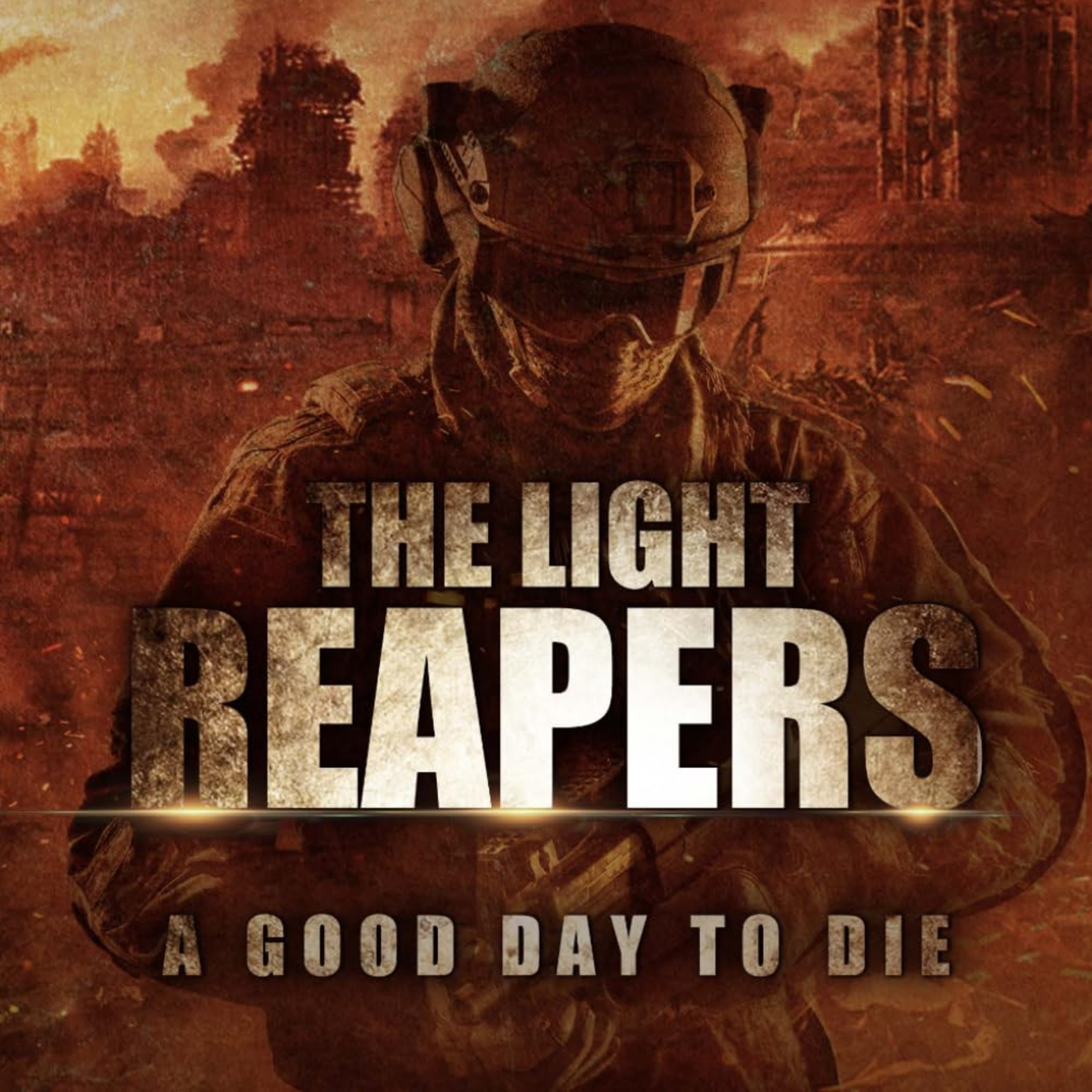 The Light Reapers: A Good Day to Die episode artwork