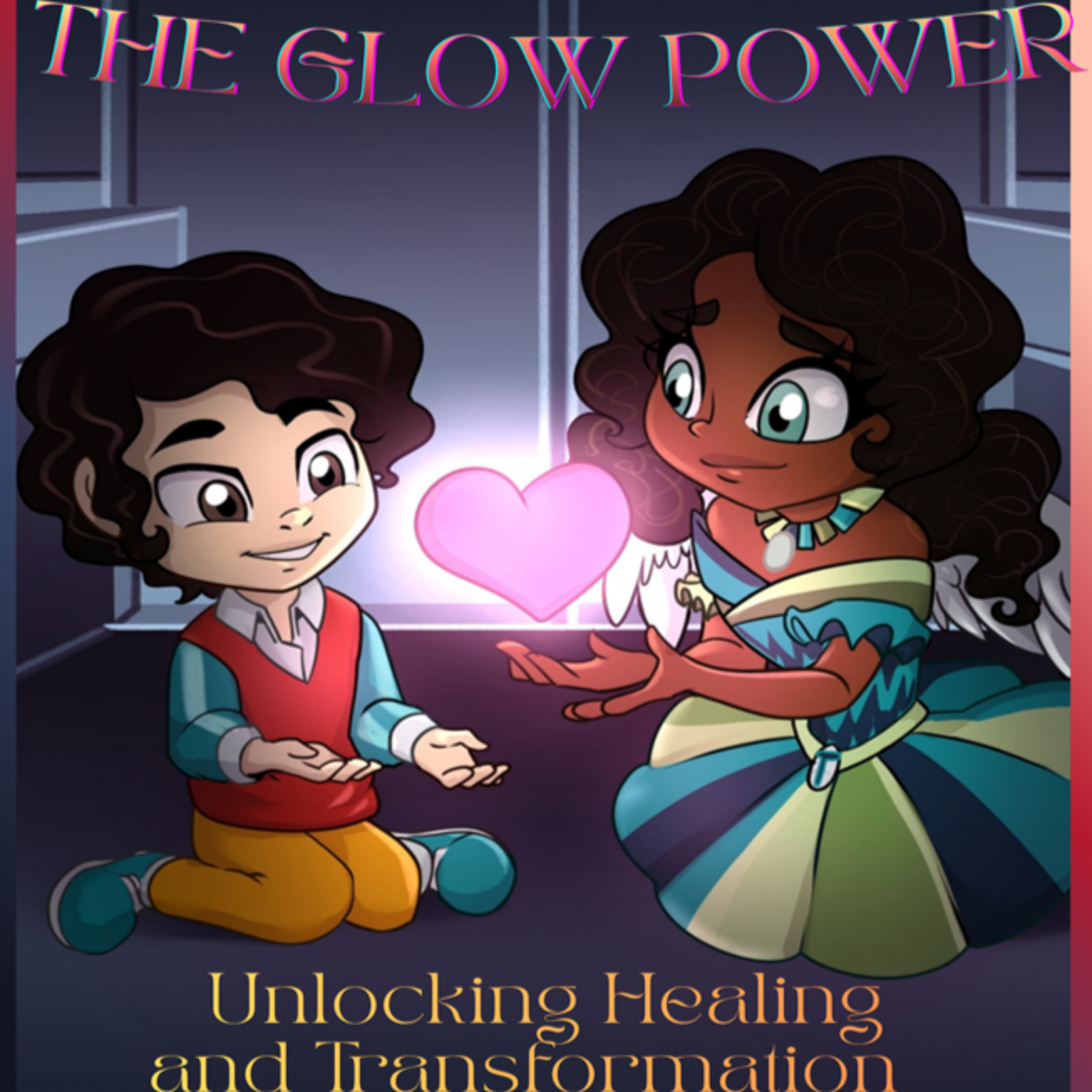 Glow Power: Unlocking Healing and Transformation episode artwork