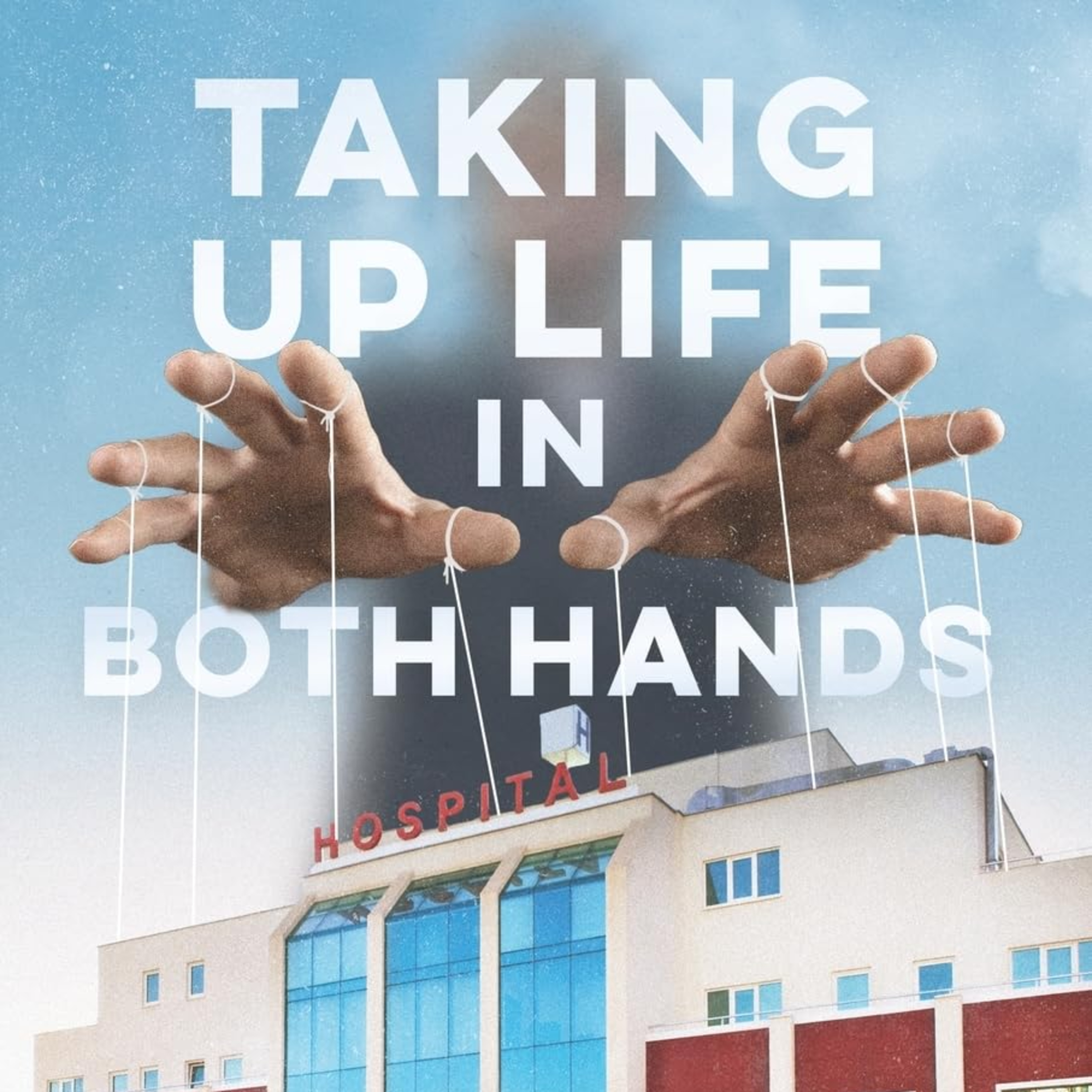 Taking Up Life in Both Hands episode artwork