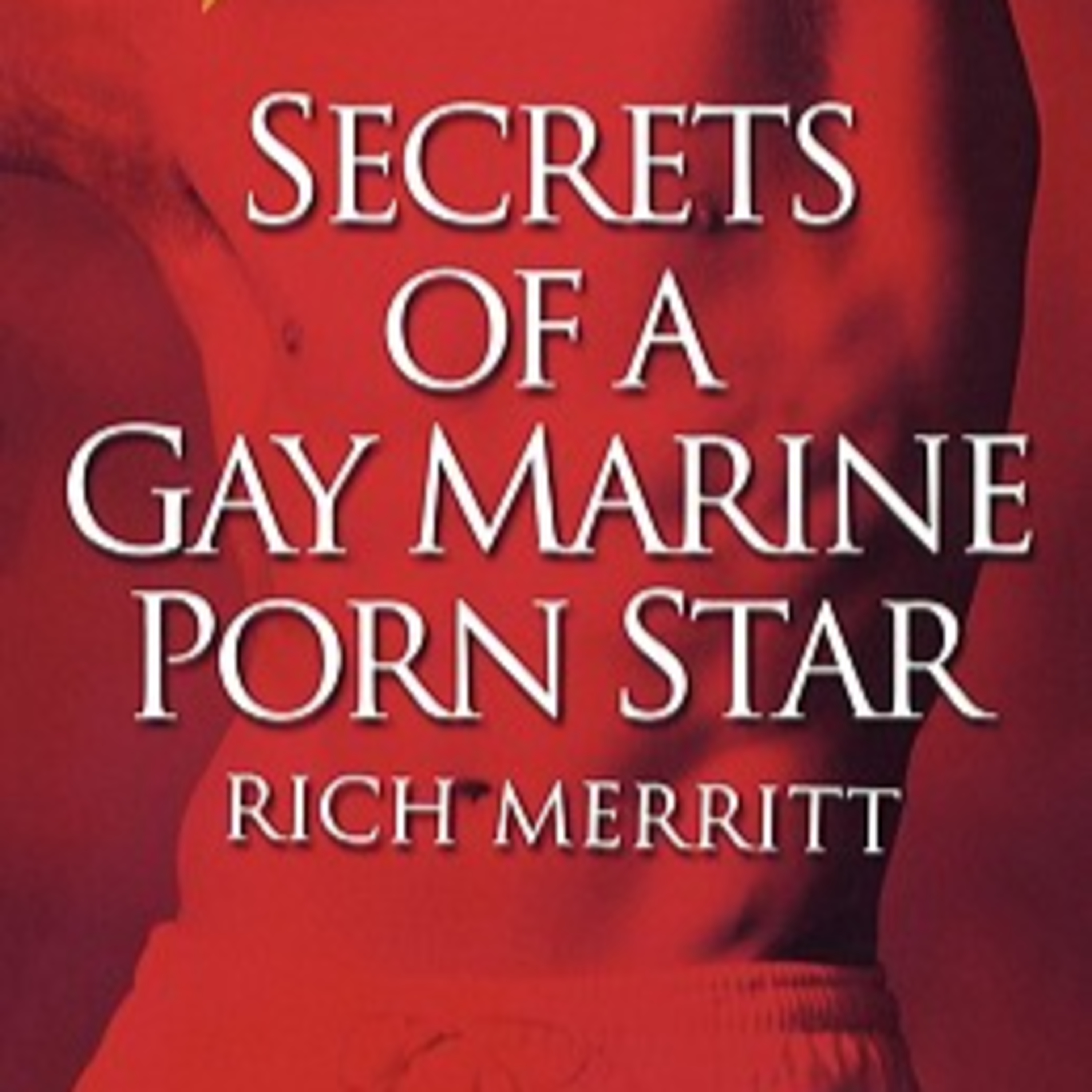 Secrets of a Gay Marine Porn Star episode artwork