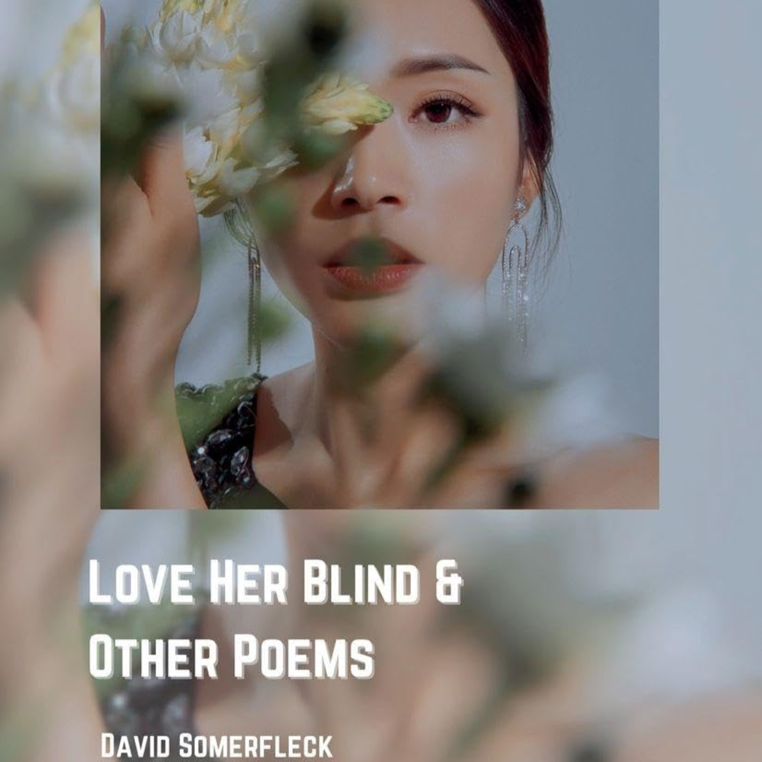 Love Her Blind and Other Poems episode artwork