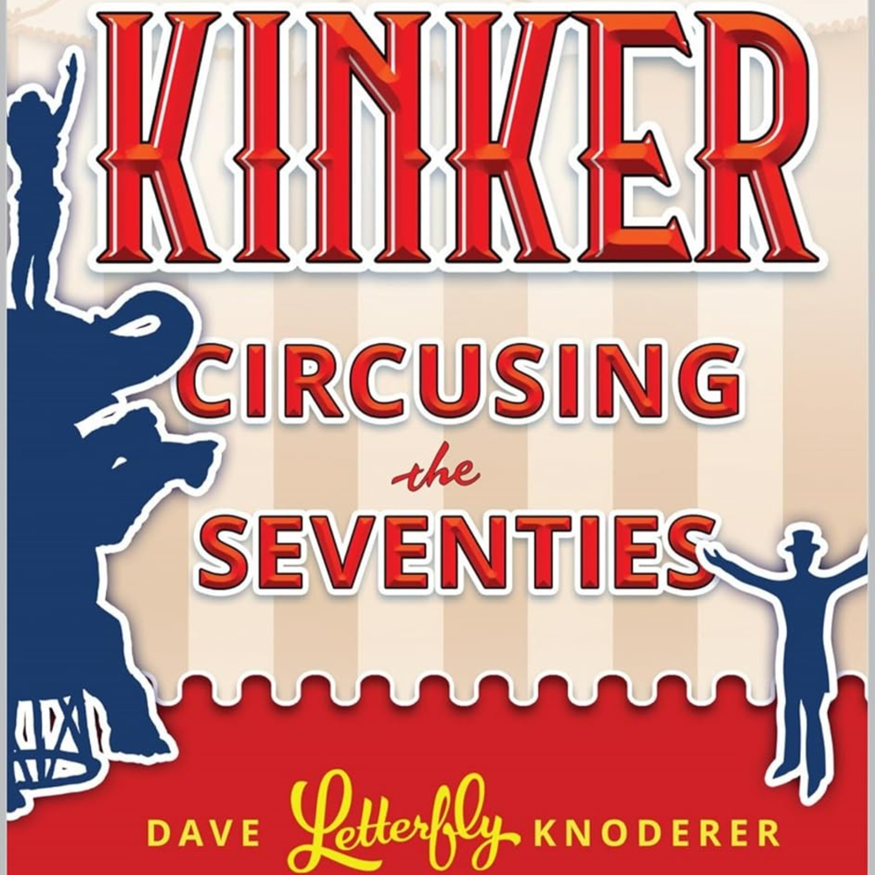 Kinker: Circusing the Seventies (Tales of a Traveling Airbrush Book 2) episode artwork